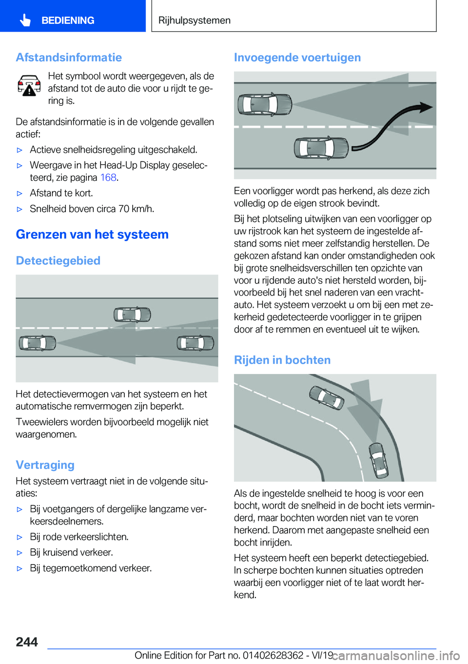 BMW 8 SERIES COUPE 2020  Instructieboekjes (in Dutch) �A�f�s�t�a�n�d�s�i�n�f�o�r�m�a�t�i�e�H�e�t��s�y�m�b�o�o�l��w�o�r�d�t��w�e�e�r�g�e�g�e�v�e�n�,��a�l�s��d�e�a�f�s�t�a�n�d��t�o�t��d�e��a�u�t�o��d�i�e��v�o�o�r��u��r�i�j�d�t��t�e��g�ej�r�i