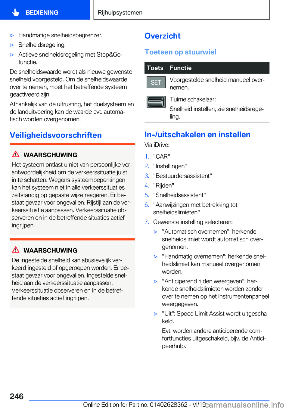 BMW 8 SERIES COUPE 2020  Instructieboekjes (in Dutch) 'x�H�a�n�d�m�a�t�i�g�e��s�n�e�l�h�e�i�d�s�b�e�g�r�e�n�z�e�r�.'x�S�n�e�l�h�e�i�d�s�r�e�g�e�l�i�n�g�.'x�A�c�t�i�e�v�e��s�n�e�l�h�e�i�d�s�r�e�g�e�l�i�n�g��m�e�t��S�t�o�p�&�G�o�-�f�u�n�c�t