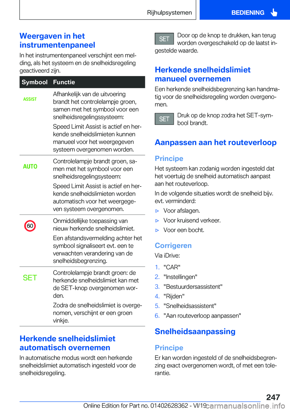 BMW 8 SERIES COUPE 2020  Instructieboekjes (in Dutch) �W�e�e�r�g�a�v�e�n��i�n��h�e�t
�i�n�s�t�r�u�m�e�n�t�e�n�p�a�n�e�e�l
�I�n��h�e�t��i�n�s�t�r�u�m�e�n�t�e�n�p�a�n�e�e�l��v�e�r�s�c�h�i�j�n�t��e�e�n��m�e�lj
�d�i�n�g�,��a�l�s��h�e�t��s�y�s�t�e�
