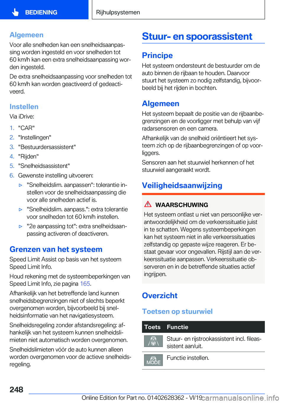BMW 8 SERIES COUPE 2020  Instructieboekjes (in Dutch) �A�l�g�e�m�e�e�n
�V�o�o�r��a�l�l�e��s�n�e�l�h�e�d�e�n��k�a�n��e�e�n��s�n�e�l�h�e�i�d�s�a�a�n�p�a�sj �s�i�n�g��w�o�r�d�e�n��i�n�g�e�s�t�e�l�d��e�n��v�o�o�r��s�n�e�l�h�e�d�e�n��t�o�t
�6�0��