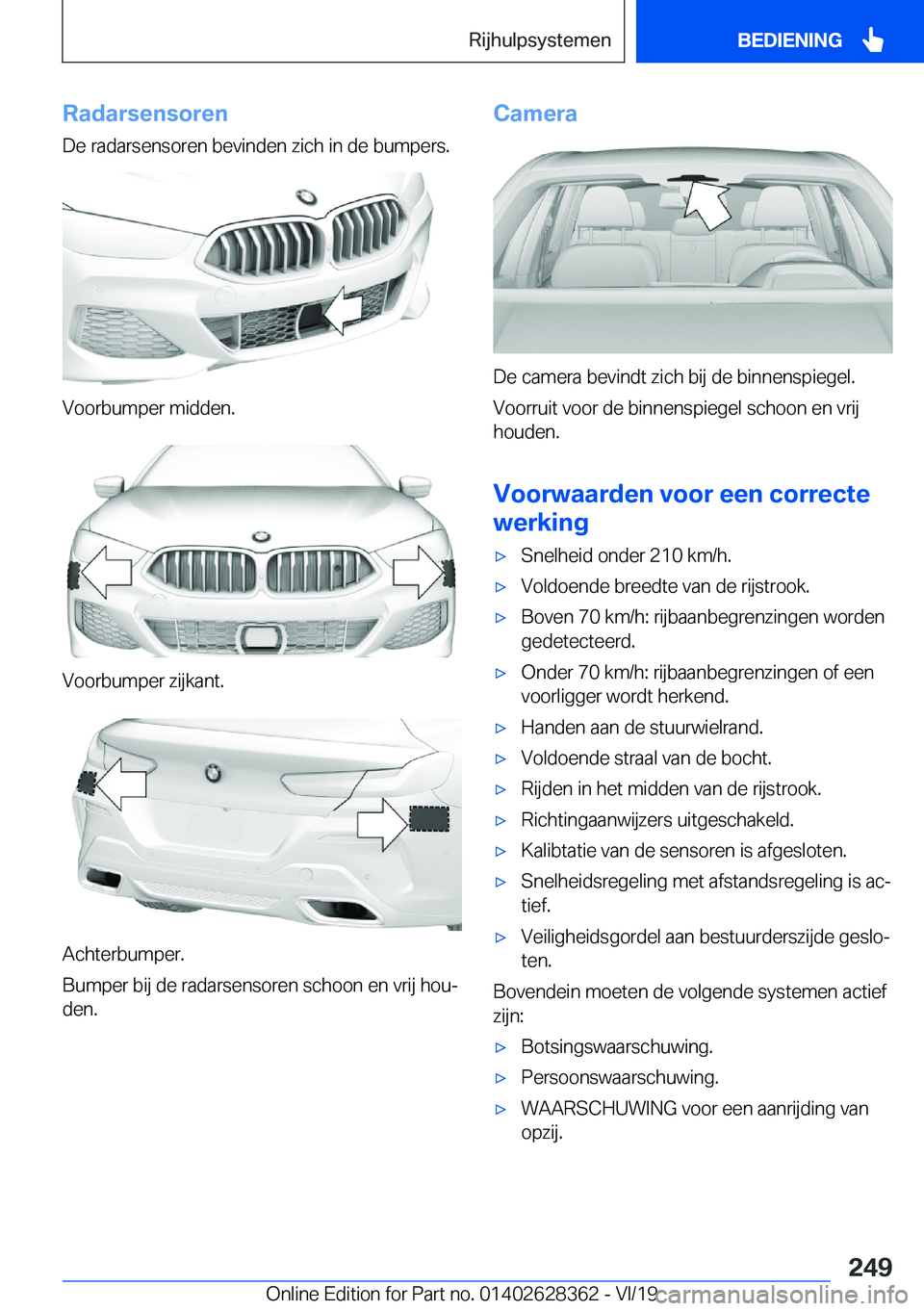 BMW 8 SERIES COUPE 2020  Instructieboekjes (in Dutch) �R�a�d�a�r�s�e�n�s�o�r�e�n
�D�e��r�a�d�a�r�s�e�n�s�o�r�e�n��b�e�v�i�n�d�e�n��z�i�c�h��i�n��d�e��b�u�m�p�e�r�s�.
�V�o�o�r�b�u�m�p�e�r��m�i�d�d�e�n�.
�V�o�o�r�b�u�m�p�e�r��z�i�j�k�a�n�t�.
�A�c�h