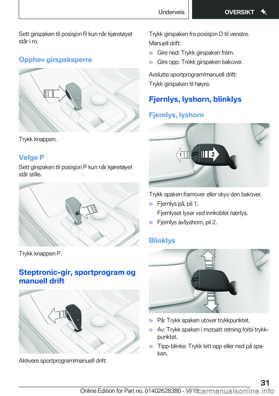 BMW 8 SERIES COUPE 2020  InstruksjonsbØker (in Norwegian) �S�e�t�t��g�i�r�s�p�a�k�e�n��t�i�l��p�o�s�i�s�j�o�n��R��k�u�n��n�å�r��k�j�