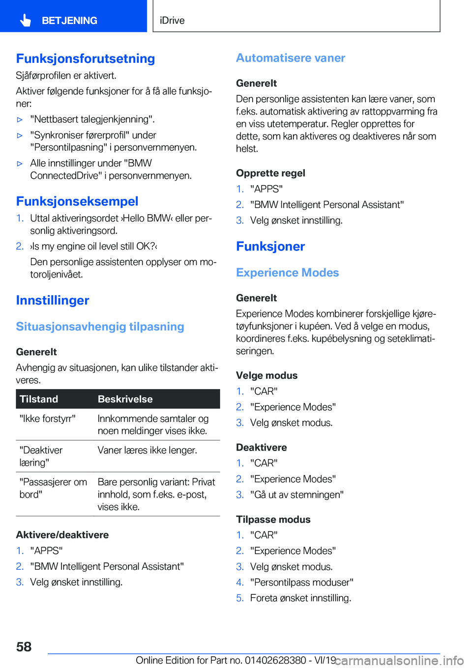 BMW 8 SERIES COUPE 2020  InstruksjonsbØker (in Norwegian) �F�u�n�k�s�j�o�n�s�f�o�r�u�t�s�e�t�n�i�n�g�S�j�å�f�
