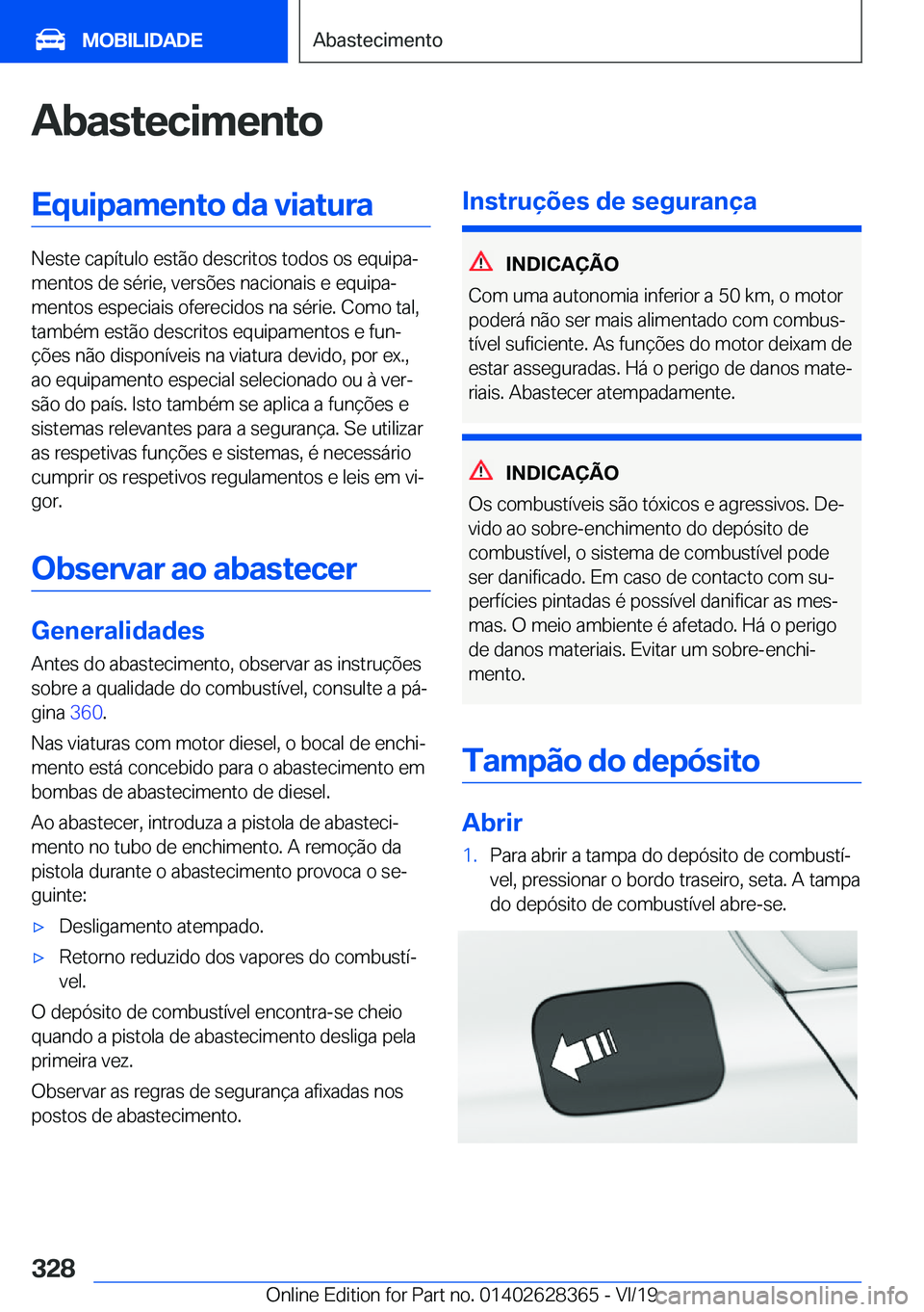 BMW 8 SERIES COUPE 2020  Manual do condutor (in Portuguese) �A�b�a�s�t�e�c�i�m�e�n�t�o�E�q�u�i�p�a�m�e�n�t�o��d�a��v�i�a�t�u�r�a
�N�e�s�t�e��c�a�p�