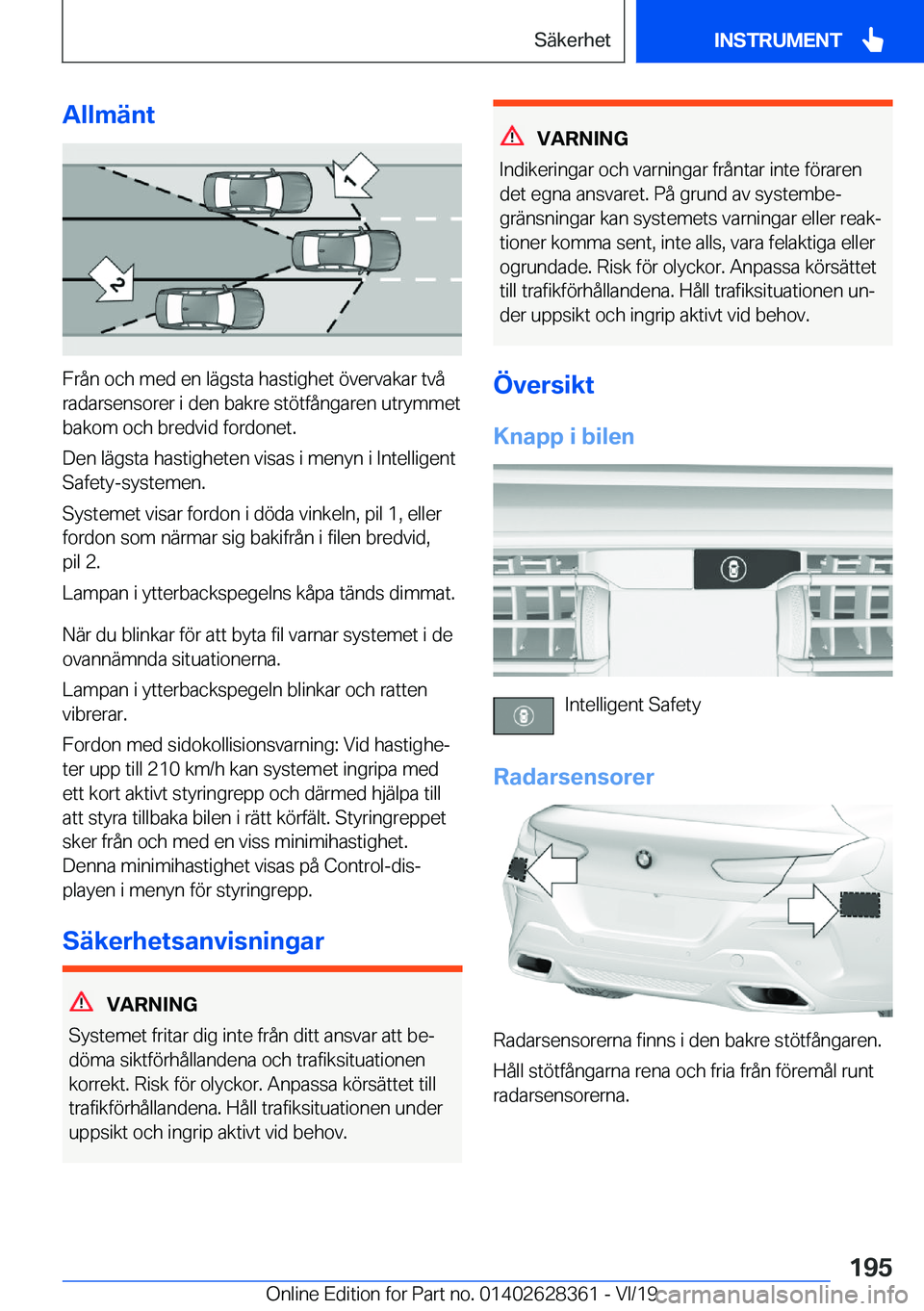 BMW 8 SERIES COUPE 2020  InstruktionsbÖcker (in Swedish) �A�l�l�m�ä�n�t
�F�r�å�n��o�c�h��m�e�d��e�n��l�ä�g�s�t�a��h�a�s�t�i�g�h�e�t��