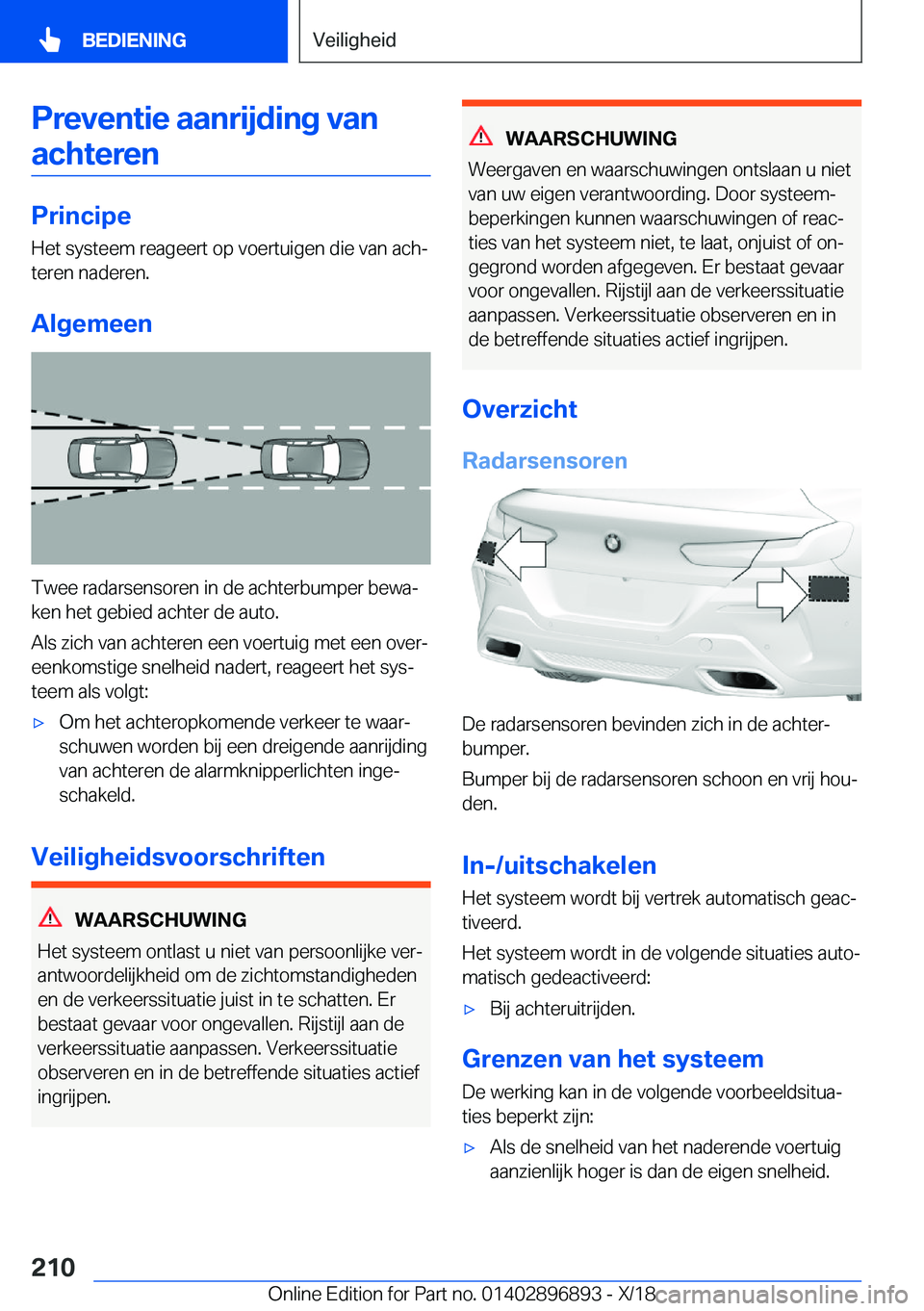 BMW 8 SERIES COUPE 2019  Instructieboekjes (in Dutch) �P�r�e�v�e�n�t�i�e��a�a�n�r�i�j�d�i�n�g��v�a�n�a�c�h�t�e�r�e�n
�P�r�i�n�c�i�p�e
�H�e�t��s�y�s�t�e�e�m��r�e�a�g�e�e�r�t��o�p��v�o�e�r�t�u�i�g�e�n��d�i�e��v�a�n��a�c�hj
�t�e�r�e�n��n�a�d�e�r�