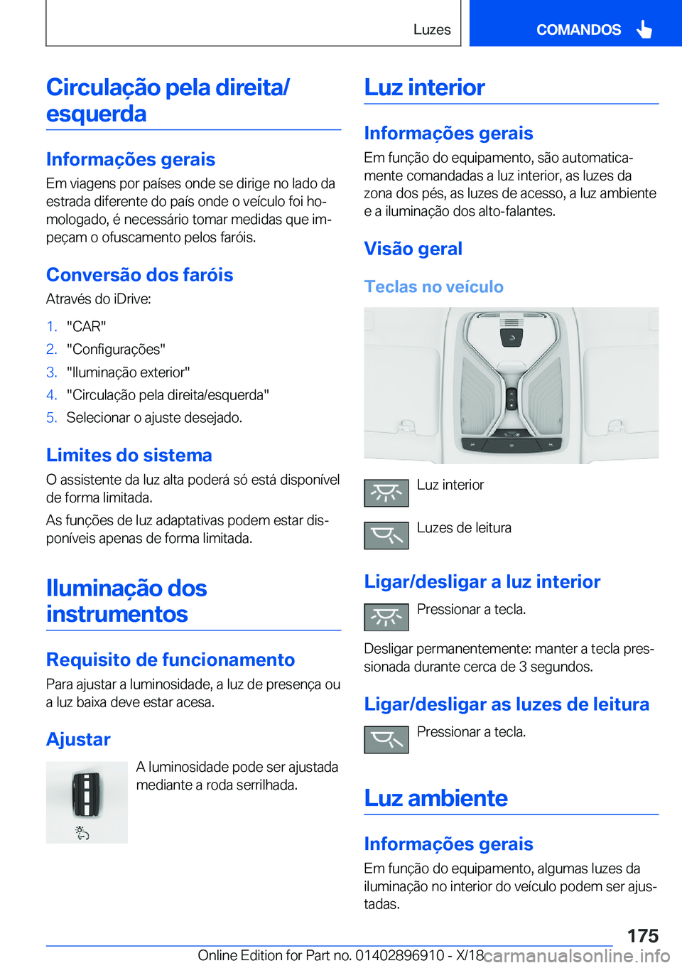 BMW 8 SERIES COUPE 2019  Manual do condutor (in Portuguese) �C�i�r�c�u�l�a�