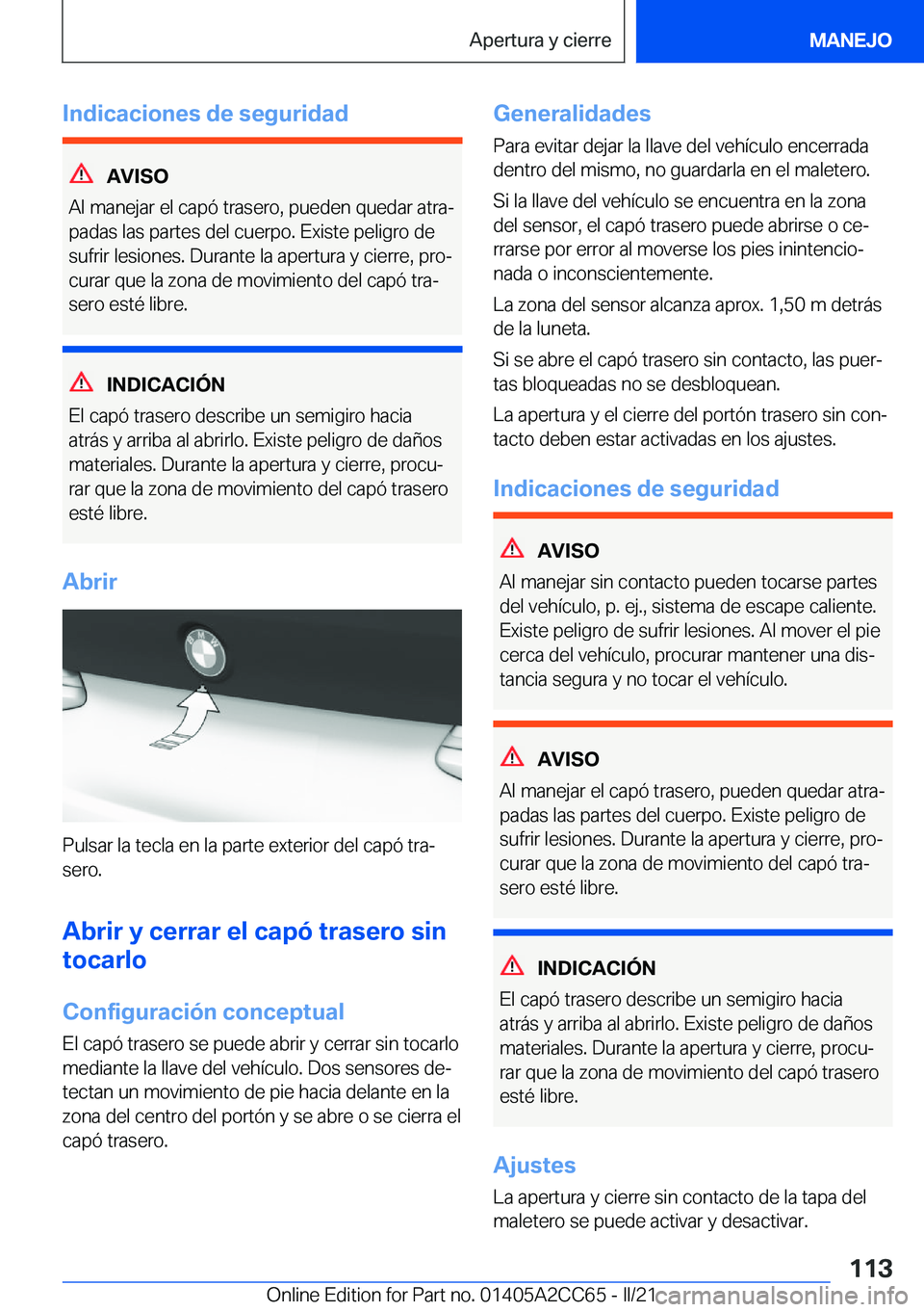 BMW 8 SERIES GRAN COUPE 2022  Manuales de Empleo (in Spanish) �I�n�d�i�c�a�c�i�o�n�e�s��d�e��s�e�g�u�r�i�d�a�d
�A�V�I�S�O
�A�l��m�a�n�e�j�a�r��e�l��c�a�p�