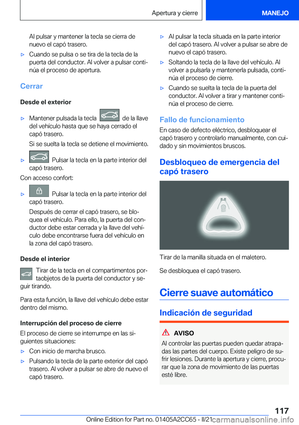 BMW 8 SERIES GRAN COUPE 2022  Manuales de Empleo (in Spanish) �A�l��p�u�l�s�a�r��y��m�a�n�t�e�n�e�r��l�a��t�e�c�l�a��s�e��c�i�e�r�r�a��d�e�n�u�e�v�o��e�l��c�a�p�