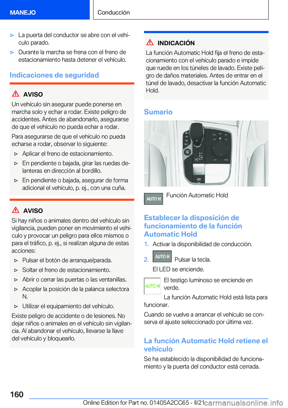 BMW 8 SERIES GRAN COUPE 2022  Manuales de Empleo (in Spanish) x�L�a��p�u�e�r�t�a��d�e�l��c�o�n�d�u�c�t�o�r��s�e��a�b�r�e��c�o�n��e�l��v�e�h�