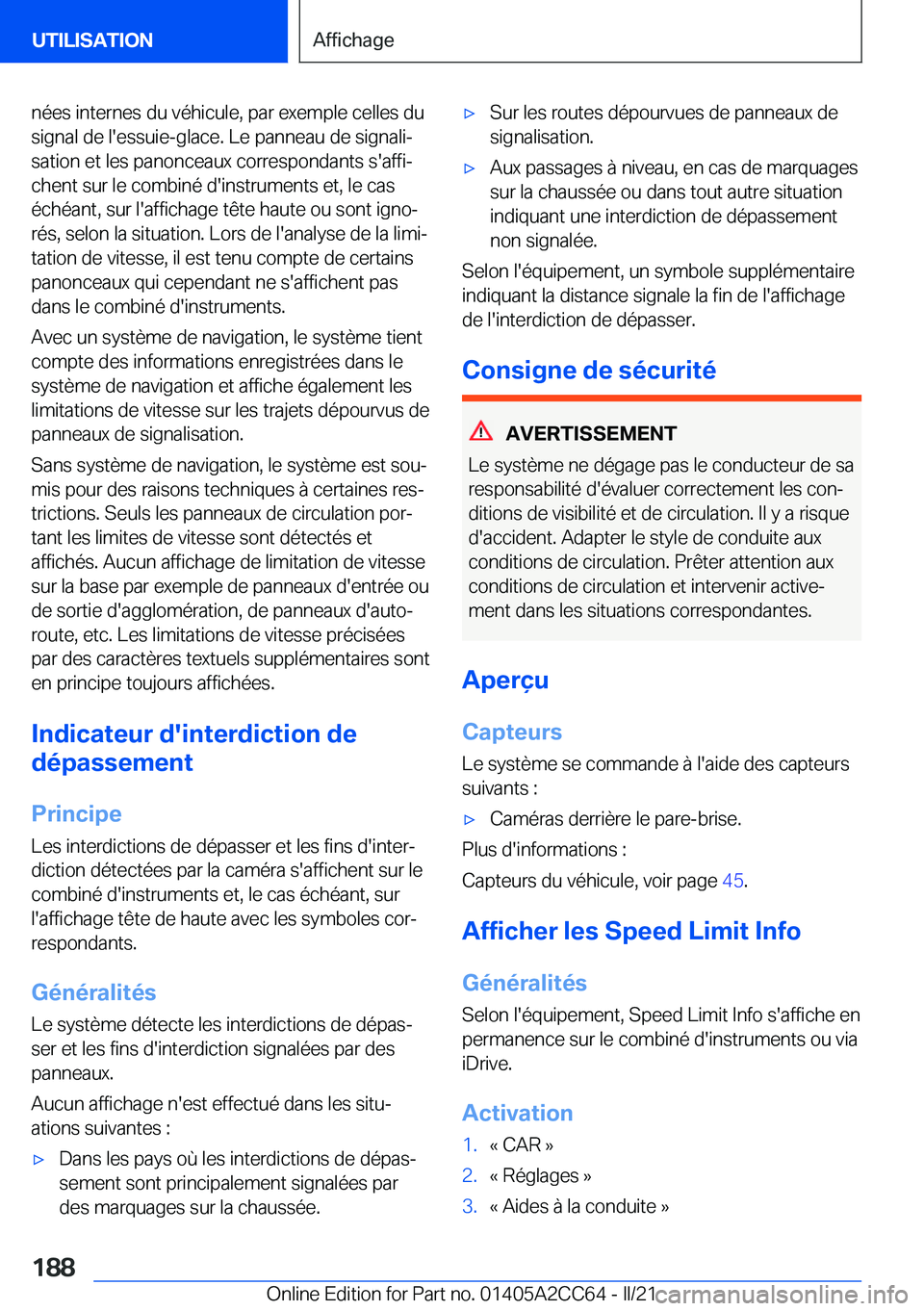 BMW 8 SERIES GRAN COUPE 2022  Notices Demploi (in French) �n�é�e�s��i�n�t�e�r�n�e�s��d�u��v�é�h�i�c�u�l�e�,��p�a�r��e�x�e�m�p�l�e��c�e�l�l�e�s��d�u
�s�i�g�n�a�l��d�e��l�'�e�s�s�u�i�e�-�g�l�a�c�e�.��L�e��p�a�n�n�e�a�u��d�e��s�i�g�n�a�l�ij 