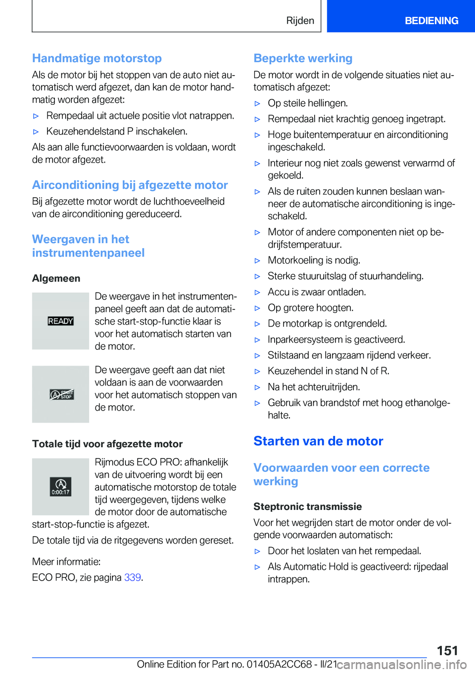 BMW 8 SERIES GRAN COUPE 2022  Instructieboekjes (in Dutch) �H�a�n�d�m�a�t�i�g�e��m�o�t�o�r�s�t�o�p
�A�l�s��d�e��m�o�t�o�r��b�i�j��h�e�t��s�t�o�p�p�e�n��v�a�n��d�e��a�u�t�o��n�i�e�t��a�uj
�t�o�m�a�t�i�s�c�h��w�e�r�d��a�f�g�e�z�e�t�,��d�a�n��k�a