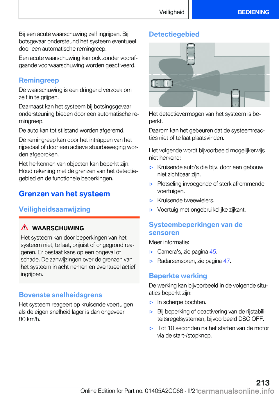 BMW 8 SERIES GRAN COUPE 2022  Instructieboekjes (in Dutch) �B�i�j��e�e�n��a�c�u�t�e��w�a�a�r�s�c�h�u�w�i�n�g��z�e�l�f��i�n�g�r�i�j�p�e�n�.��B�i�j�b�o�t�s�g�e�v�a�a�r��o�n�d�e�r�s�t�e�u�n�d��h�e�t��s�y�s�t�e�e�m��e�v�e�n�t�u�e�e�l�d�o�o�r��e�e�n��a