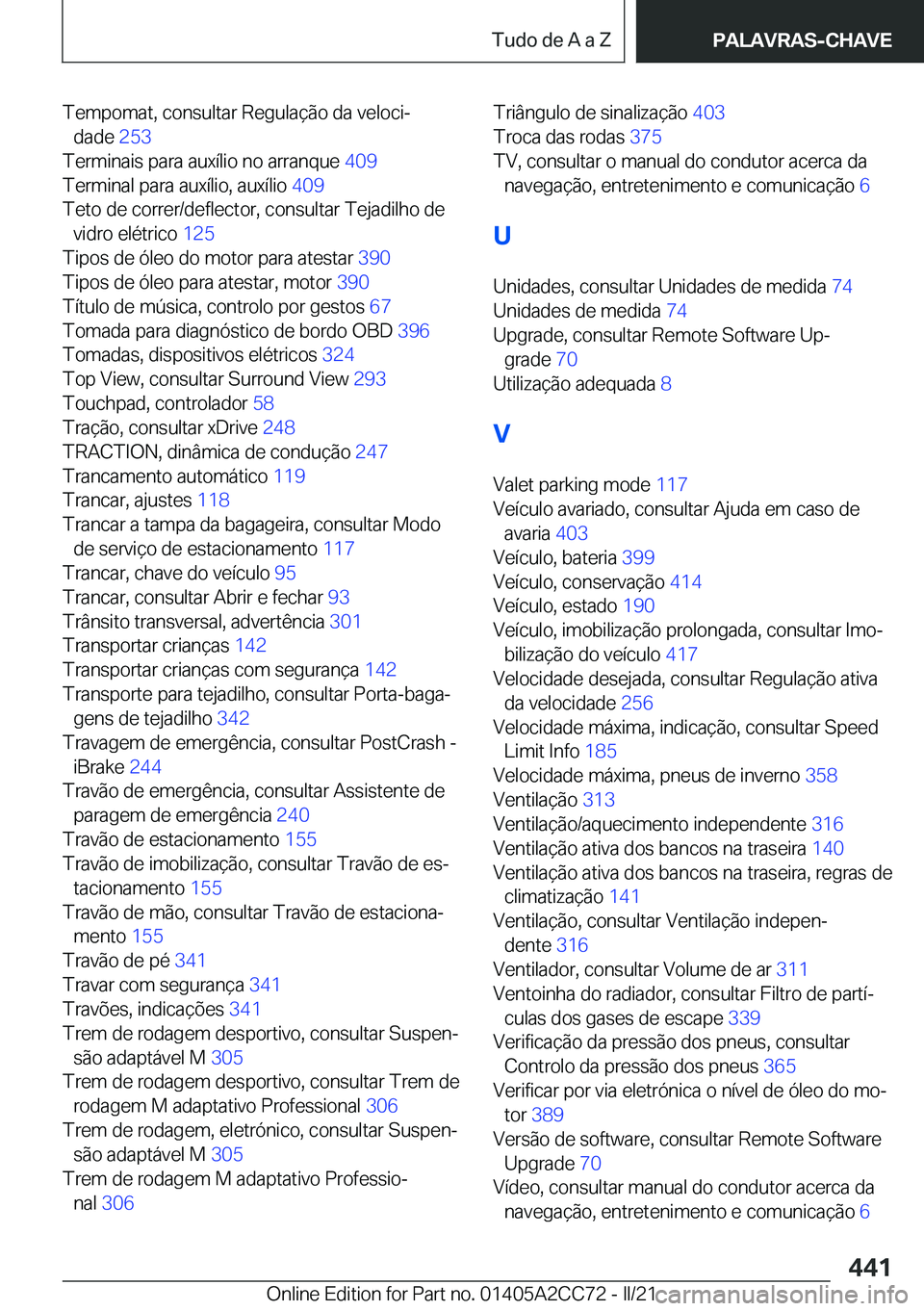 BMW 8 SERIES GRAN COUPE 2022  Manual do condutor (in Portuguese) �T�e�m�p�o�m�a�t�,��c�o�n�s�u�l�t�a�r��R�e�g�u�l�a�