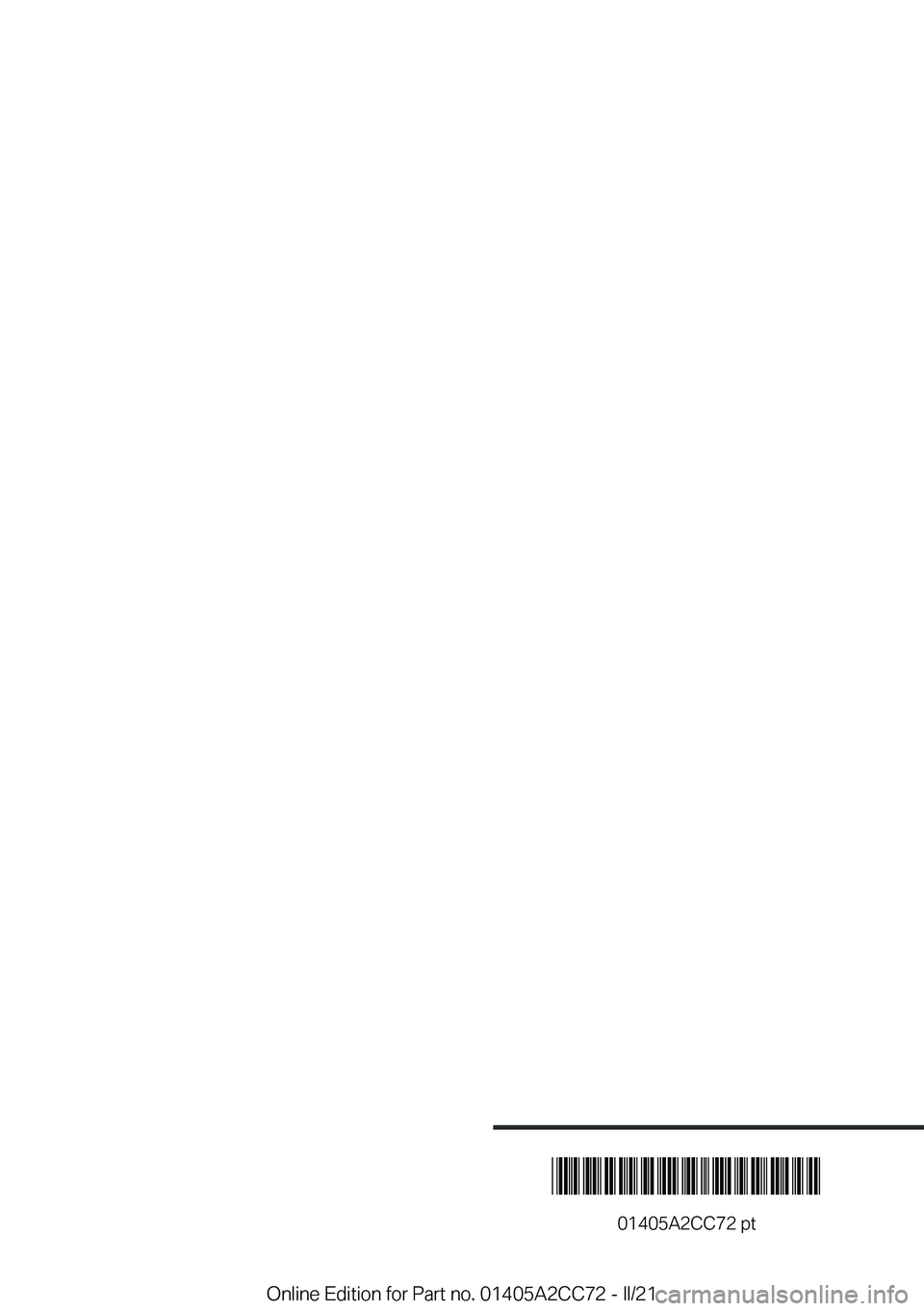 BMW 8 SERIES GRAN COUPE 2022  Manual do condutor (in Portuguese) ��B�!��A��C�C�������0�1�4�0�5�A�2�C�C�7�2��p�t
�O�n�l�i�n�e��E�d�i�t�i�o�n��f�o�r��P�a�r�t��n�o�.��0�1�4�0�5�A�2�C�C�7�2��-��I�I�/�2�1 