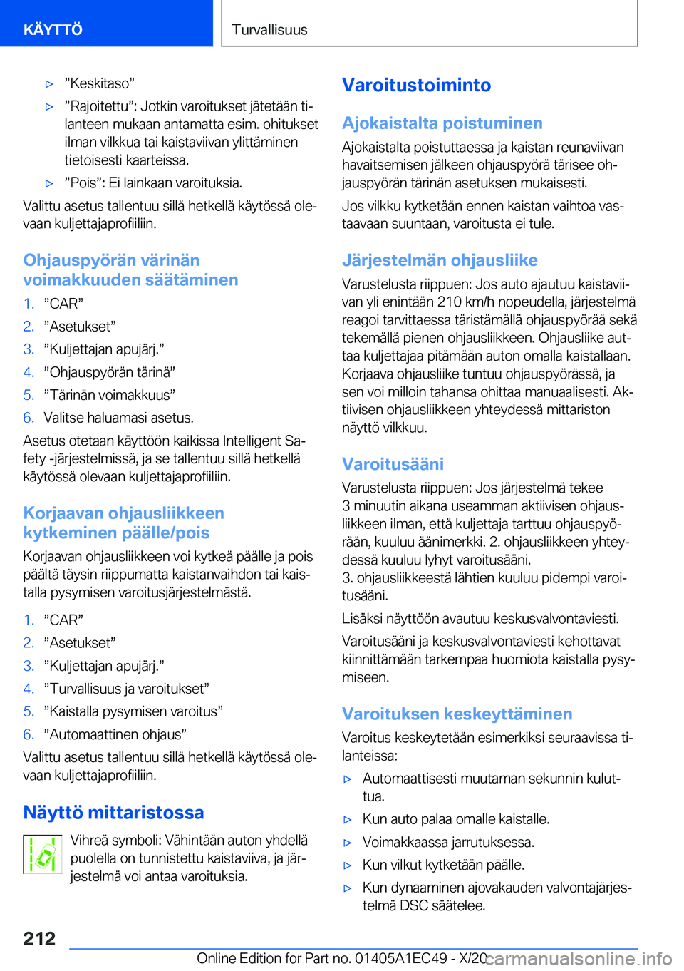 BMW 8 SERIES GRAN COUPE 2021  Omistajan Käsikirja (in Finnish) 'xw�K�e�s�k�i�t�a�s�ow'xw�R�a�j�o�i�t�e�t�t�uw�:��J�o�t�k�i�n��v�a�r�o�i�t�u�k�s�e�t��j�