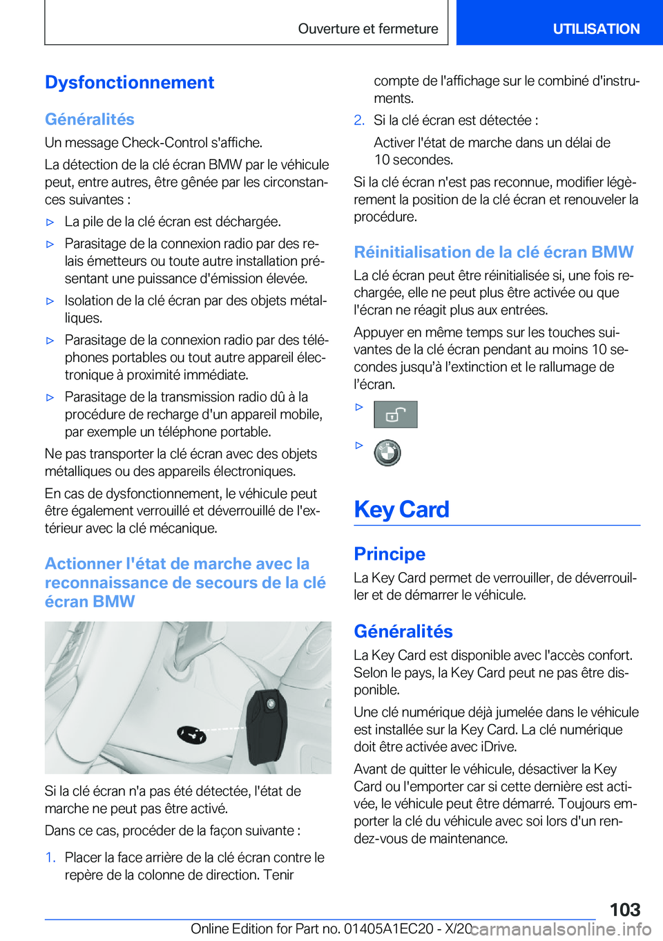 BMW 8 SERIES GRAN COUPE 2021  Notices Demploi (in French) �D�y�s�f�o�n�c�t�i�o�n�n�e�m�e�n�t
�G�é�n�é�r�a�l�i�t�é�s
�U�n��m�e�s�s�a�g�e��C�h�e�c�k�-�C�o�n�t�r�o�l��s�'�a�f�f�i�c�h�e�.
�L�a��d�é�t�e�c�t�i�o�n��d�e��l�a��c�l�é��é�c�r�a�n��B�
