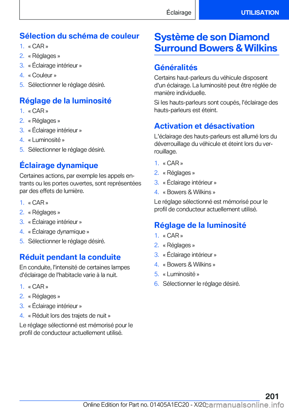 BMW 8 SERIES GRAN COUPE 2021  Notices Demploi (in French) �S�é�l�e�c�t�i�o�n��d�u��s�c�h�é�m�a��d�e��c�o�u�l�e�u�r�1�.�k��C�A�R��{�2�.�k��R�é�g�l�a�g�e�s��{�3�.�k��