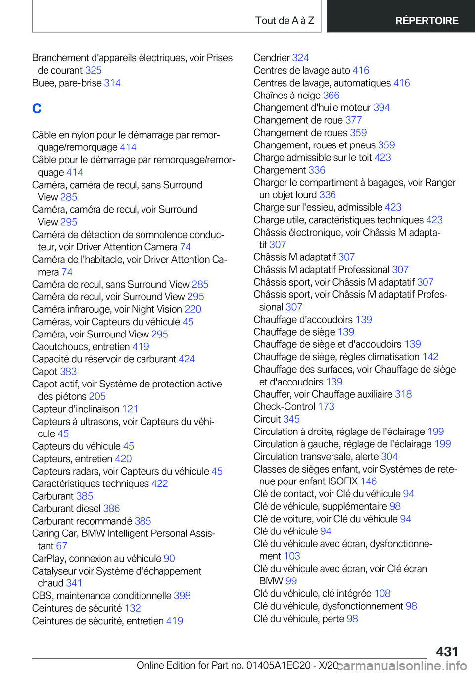 BMW 8 SERIES GRAN COUPE 2021  Notices Demploi (in French) �B�r�a�n�c�h�e�m�e�n�t��d�'�a�p�p�a�r�e�i�l�s��é�l�e�c�t�r�i�q�u�e�s�,��v�o�i�r��P�r�i�s�e�s�d�e��c�o�u�r�a�n�t� �3�2�5�
�B�u�é�e�,��p�a�r�e�-�b�r�i�s�e� �3�1�4�
�C �C�