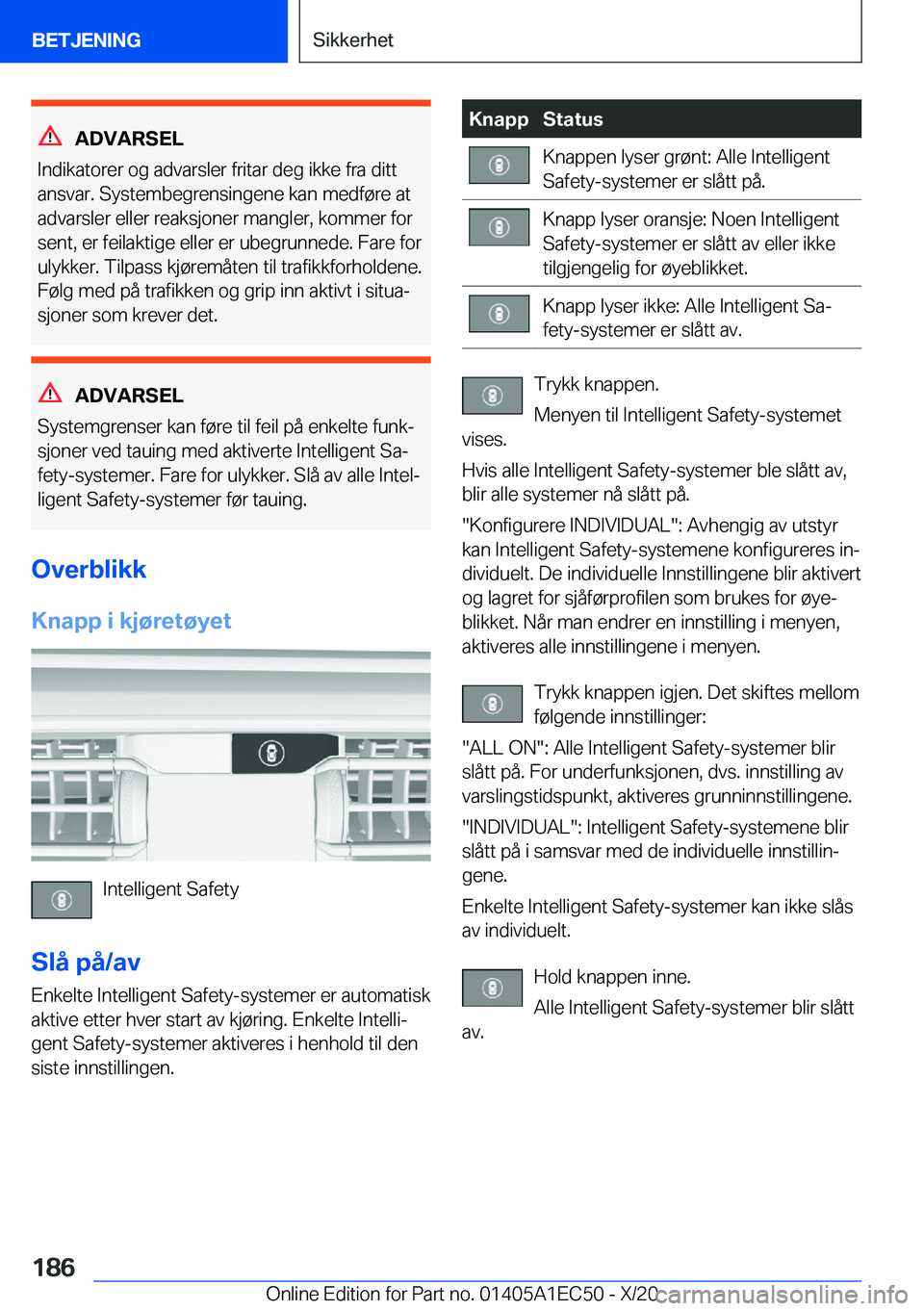 BMW 8 SERIES GRAN COUPE 2021  InstruksjonsbØker (in Norwegian) �A�D�V�A�R�S�E�L
�I�n�d�i�k�a�t�o�r�e�r��o�g��a�d�v�a�r�s�l�e�r��f�r�i�t�a�r��d�e�g��i�k�k�e��f�r�a��d�i�t�t �a�n�s�v�a�r�.��S�y�s�t�e�m�b�e�g�r�e�n�s�i�n�g�e�n�e��k�a�n��m�e�d�f�