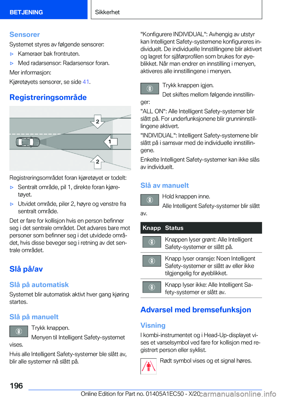 BMW 8 SERIES GRAN COUPE 2021  InstruksjonsbØker (in Norwegian) �S�e�n�s�o�r�e�r�S�y�s�t�e�m�e�t��s�t�y�r�e�s��a�v��f�