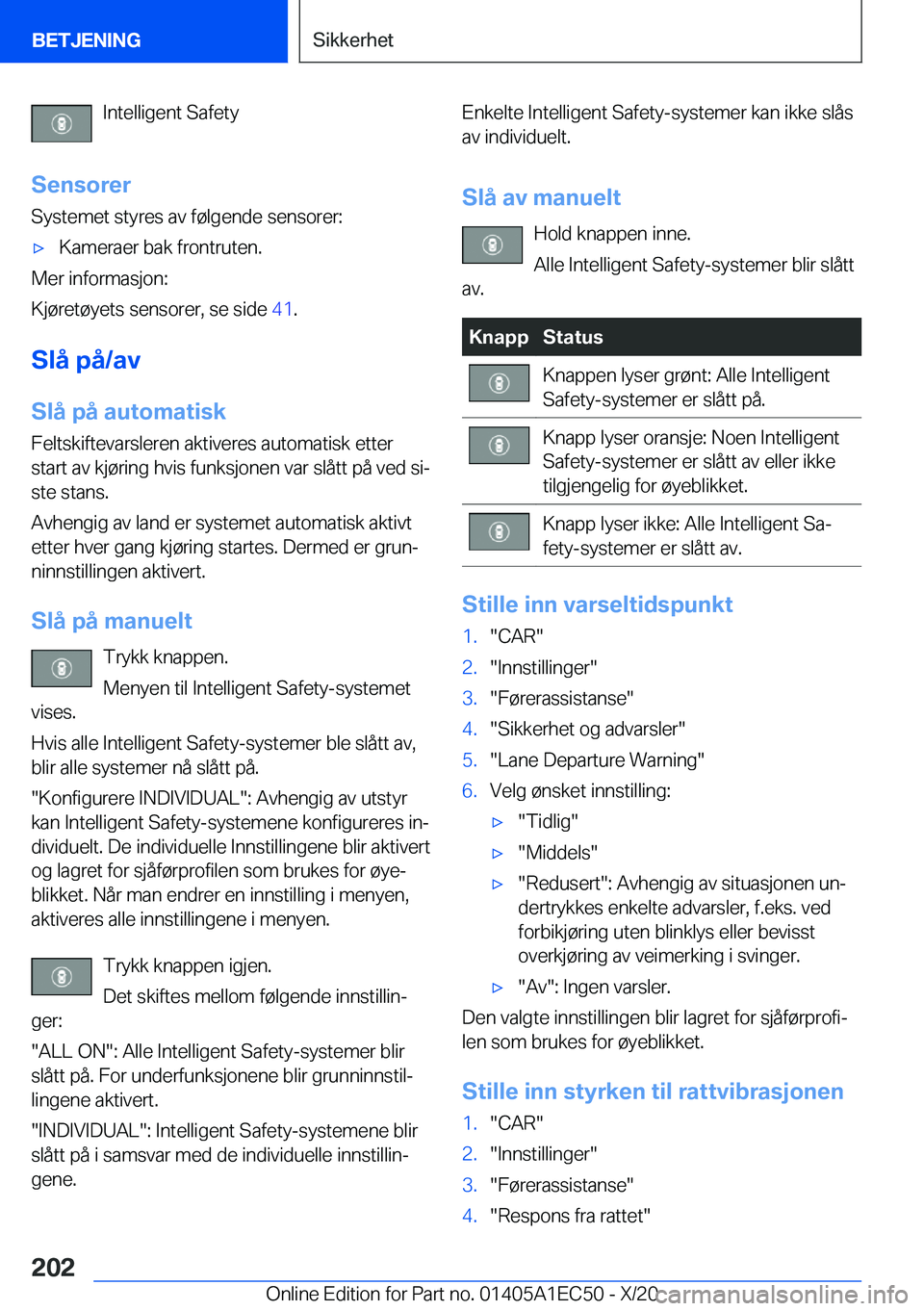 BMW 8 SERIES GRAN COUPE 2021  InstruksjonsbØker (in Norwegian) �I�n�t�e�l�l�i�g�e�n�t��S�a�f�e�t�y
�S�e�n�s�o�r�e�r
�S�y�s�t�e�m�e�t��s�t�y�r�e�s��a�v��f�