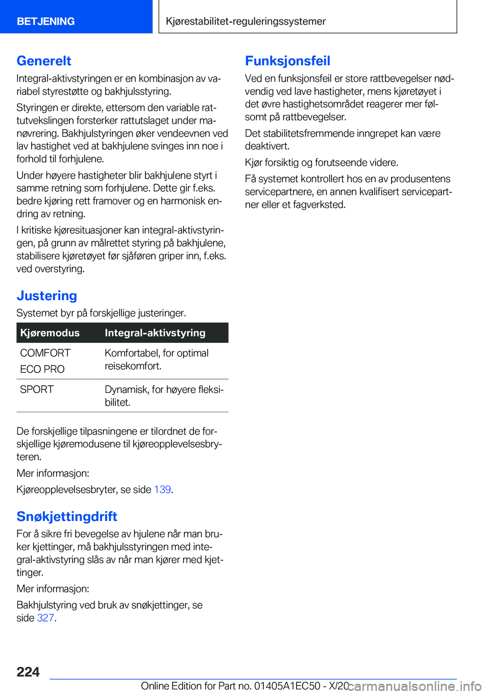 BMW 8 SERIES GRAN COUPE 2021  InstruksjonsbØker (in Norwegian) �G�e�n�e�r�e�l�t�I�n�t�e�g�r�a�l�-�a�k�t�i�v�s�t�y�r�i�n�g�e�n��e�r��e�n��k�o�m�b�i�n�a�s�j�o�n��a�v��v�aj
�r�i�a�b�e�l��s�t�y�r�e�s�t�