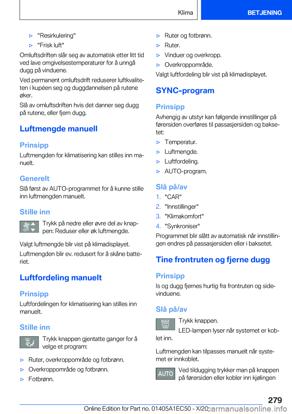 BMW 8 SERIES GRAN COUPE 2021  InstruksjonsbØker (in Norwegian) x��R�e�s�i�r�k�u�l�e�r�i�n�g�x��F�r�i�s�k��l�u�f�t�
�O�m�l�u�f�t�s�d�r�i�f�t�e�n��s�l�å�r��s�e�g��a�v��a�u�t�o�m�a�t�i�s�k��e�t�t�e�r��l�i�t�t��t�i�d
�v�e�d��l�a�v�e��o�m�g�i�v�e�l�s�