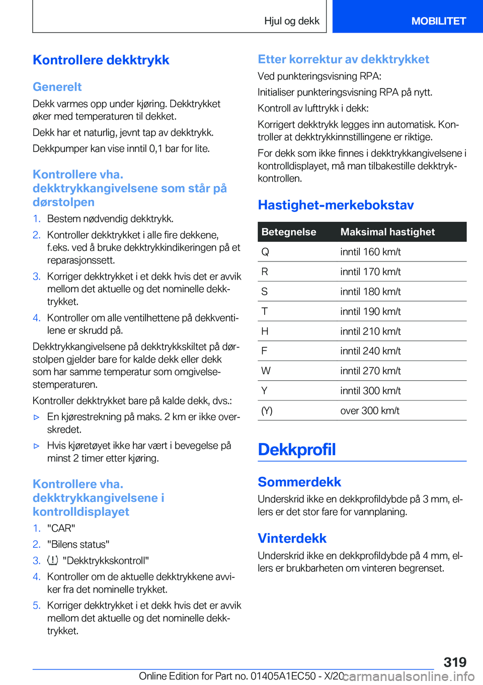 BMW 8 SERIES GRAN COUPE 2021  InstruksjonsbØker (in Norwegian) �K�o�n�t�r�o�l�l�e�r�e��d�e�k�k�t�r�y�k�k
�G�e�n�e�r�e�l�t
�D�e�k�k��v�a�r�m�e�s��o�p�p��u�n�d�e�r��k�j�