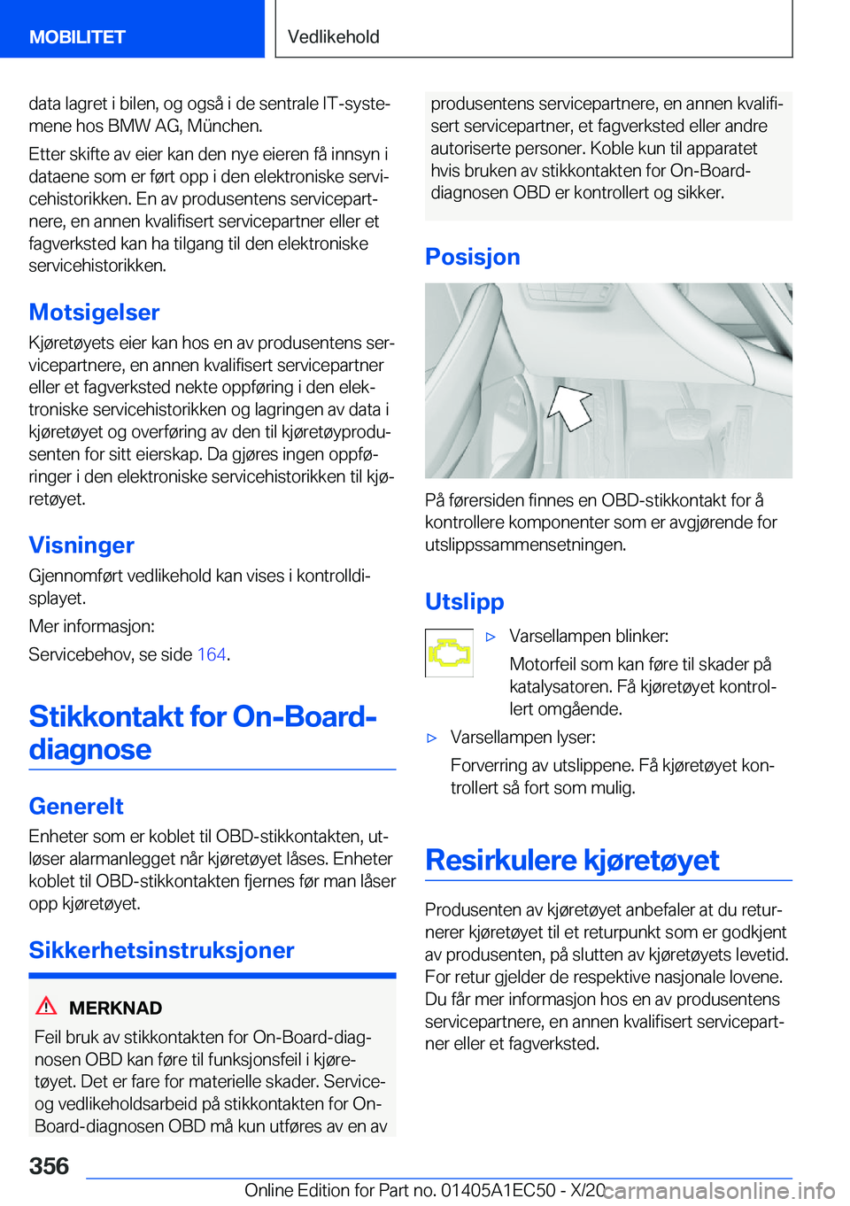 BMW 8 SERIES GRAN COUPE 2021  InstruksjonsbØker (in Norwegian) �d�a�t�a��l�a�g�r�e�t��i��b�i�l�e�n�,��o�g��o�g�s�å��i��d�e��s�e�n�t�r�a�l�e��I�T�-�s�y�s�t�ej�m�e�n�e��h�o�s��B�M�W��A�G�,��M�