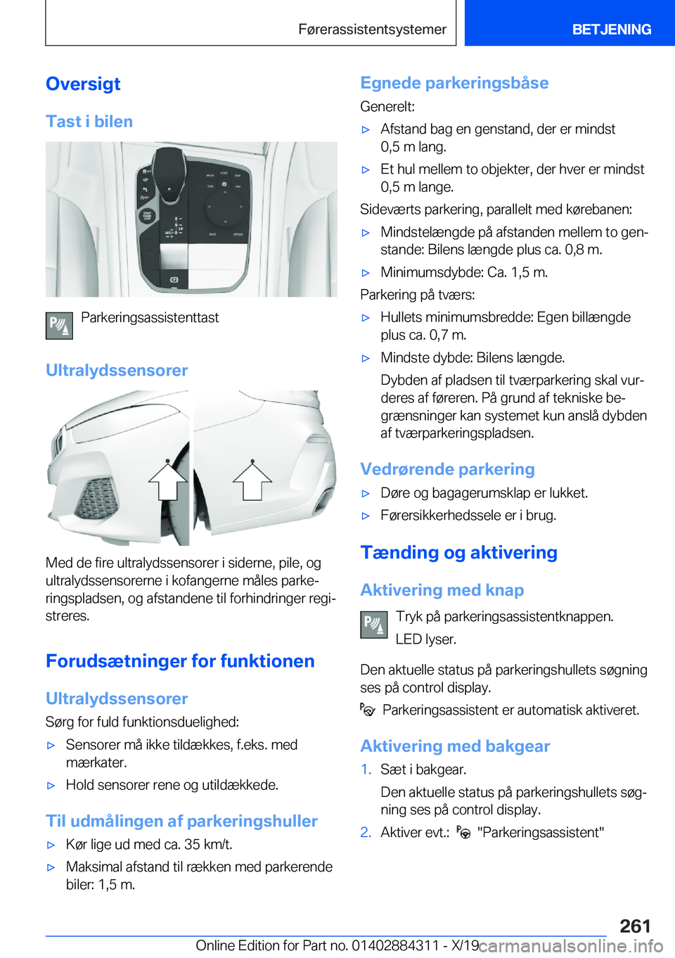 BMW 8 SERIES GRAN COUPE 2020  InstruktionsbØger (in Danish) �O�v�e�r�s�i�g�t
�T�a�s�t��i��b�i�l�e�n
�P�a�r�k�e�r�i�n�g�s�a�s�s�i�s�t�e�n�t�t�a�s�t
�U�l�t�r�a�l�y�d�s�s�e�n�s�o�r�e�r
�M�e�d��d�e��f�i�r�e��u�l�t�r�a�l�y�d�s�s�e�n�s�o�r�e�r��i��s�i�d�e�r�n
