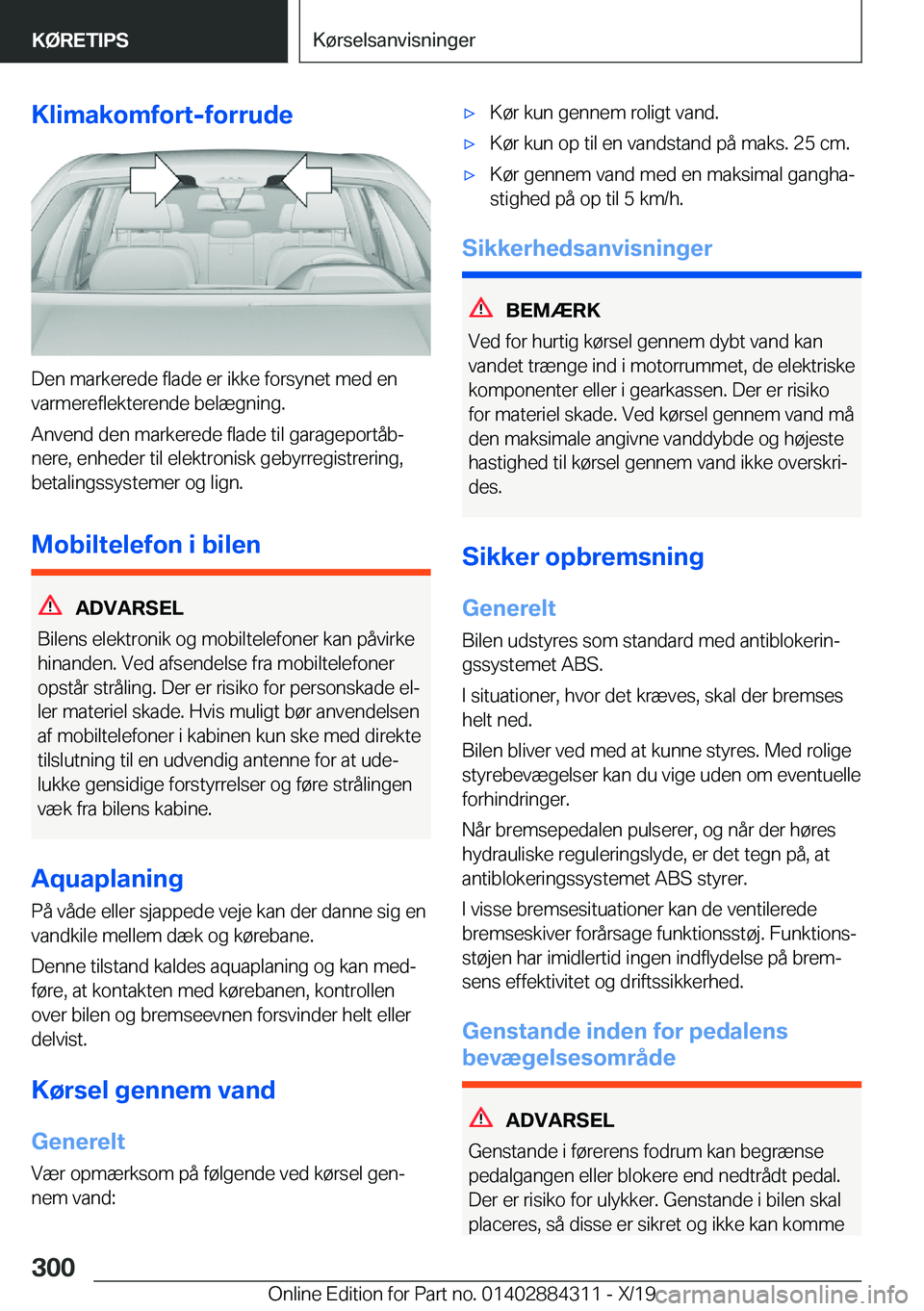 BMW 8 SERIES GRAN COUPE 2020  InstruktionsbØger (in Danish) �K�l�i�m�a�k�o�m�f�o�r�t�-�f�o�r�r�u�d�e
�D�e�n��m�a�r�k�e�r�e�d�e��f�l�a�d�e��e�r��i�k�k�e��f�o�r�s�y�n�e�t��m�e�d��e�n
�v�a�r�m�e�r�e�f�l�e�k�t�e�r�e�n�d�e��b�e�l�æ�g�n�i�n�g�.
�A�n�v�e�n�d
