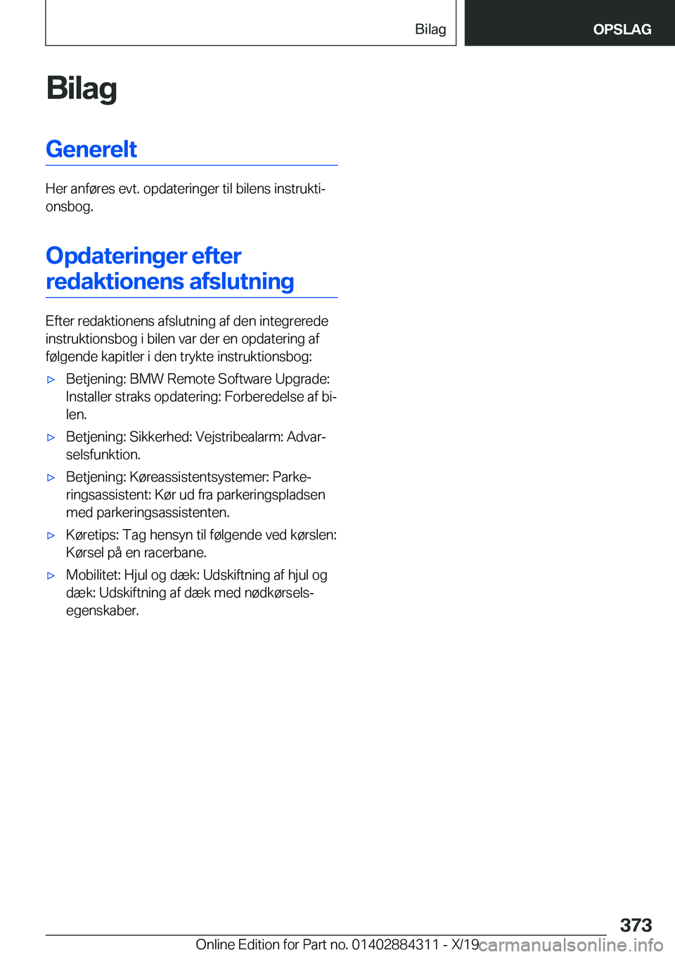 BMW 8 SERIES GRAN COUPE 2020  InstruktionsbØger (in Danish) �B�i�l�a�g�G�e�n�e�r�e�l�t
�H�e�r��a�n�f�