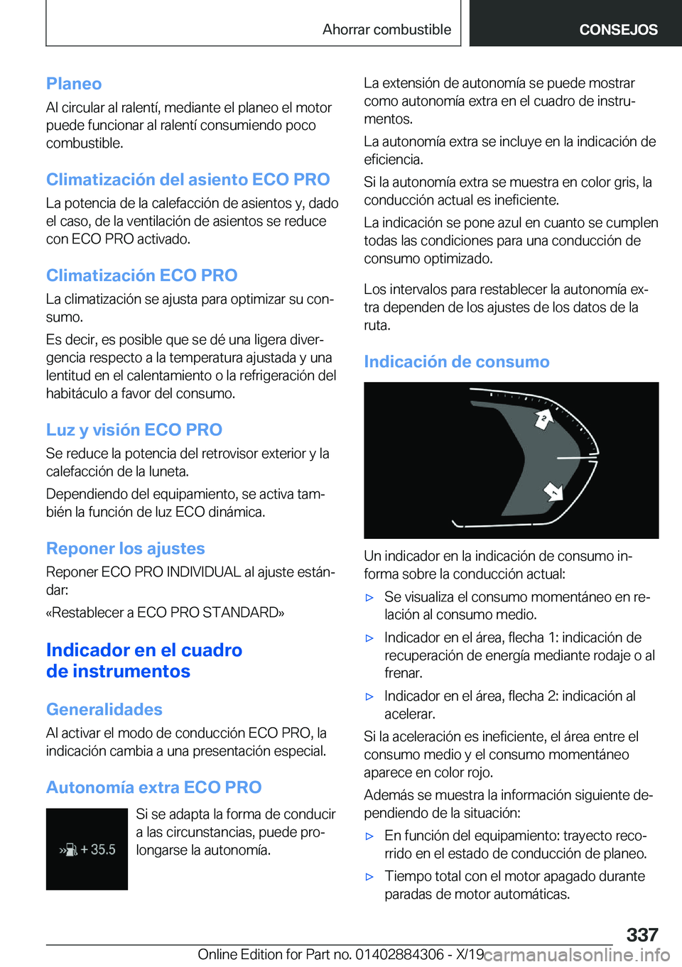 BMW 8 SERIES GRAN COUPE 2020  Manuales de Empleo (in Spanish) �P�l�a�n�e�o�A�l��c�i�r�c�u�l�a�r��a�l��r�a�l�e�n�t�