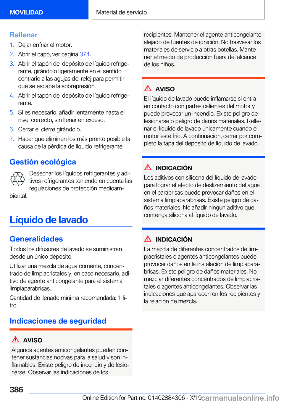 BMW 8 SERIES GRAN COUPE 2020  Manuales de Empleo (in Spanish) �R�e�l�l�e�n�a�r�1�.�D�e�j�a�r��e�n�f�r�i�a�r��e�l��m�o�t�o�r�.�2�.�A�b�r�i�r��e�l��c�a�p�