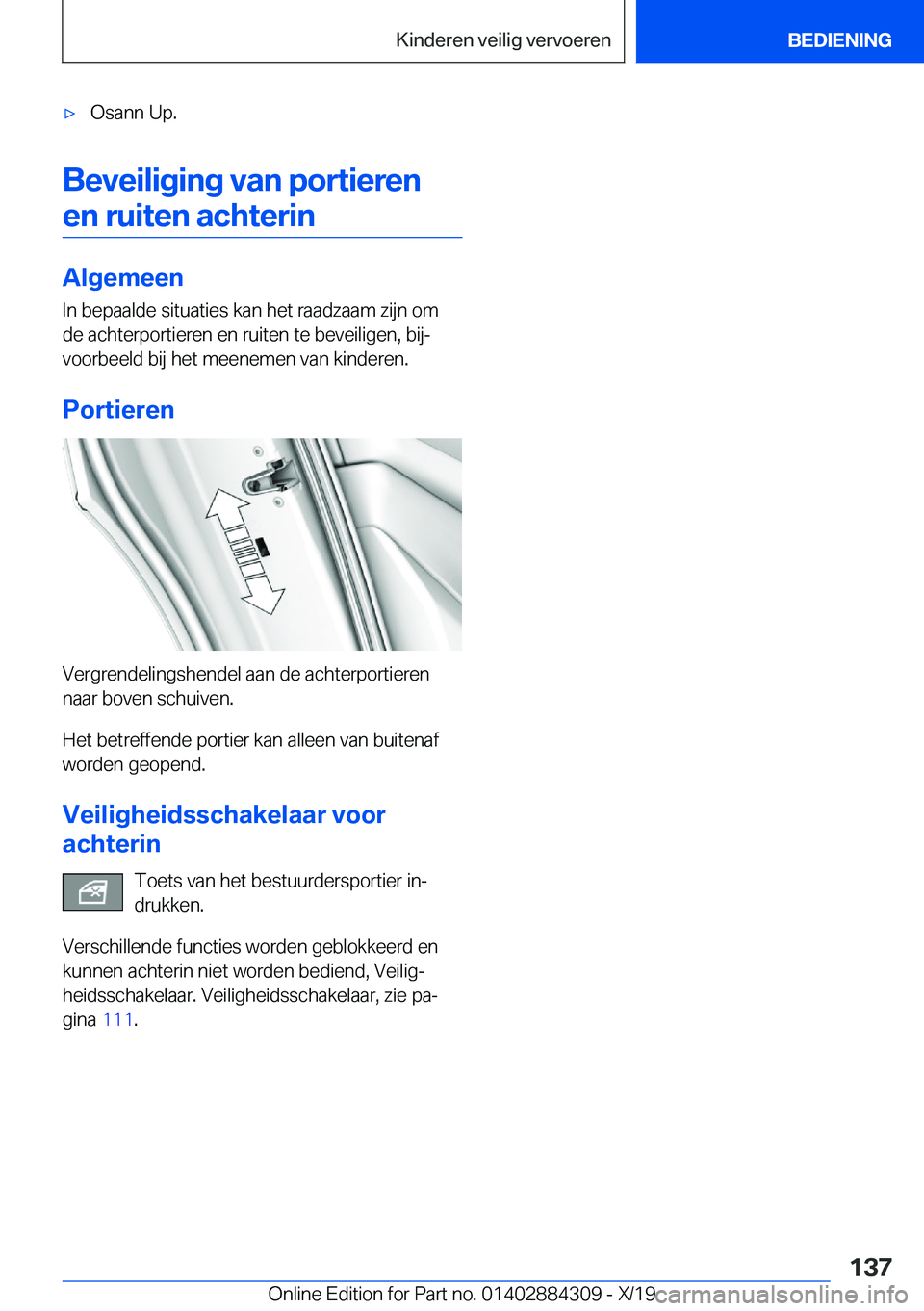 BMW 8 SERIES GRAN COUPE 2020  Instructieboekjes (in Dutch) 'x�O�s�a�n�n��U�p�.
�B�e�v�e�i�l�i�g�i�n�g��v�a�n��p�o�r�t�i�e�r�e�n�e�n��r�u�i�t�e�n��a�c�h�t�e�r�i�n
�A�l�g�e�m�e�e�n
�I�n��b�e�p�a�a�l�d�e��s�i�t�u�a�t�i�e�s��k�a�n��h�e�t��r�a�a�d�z�