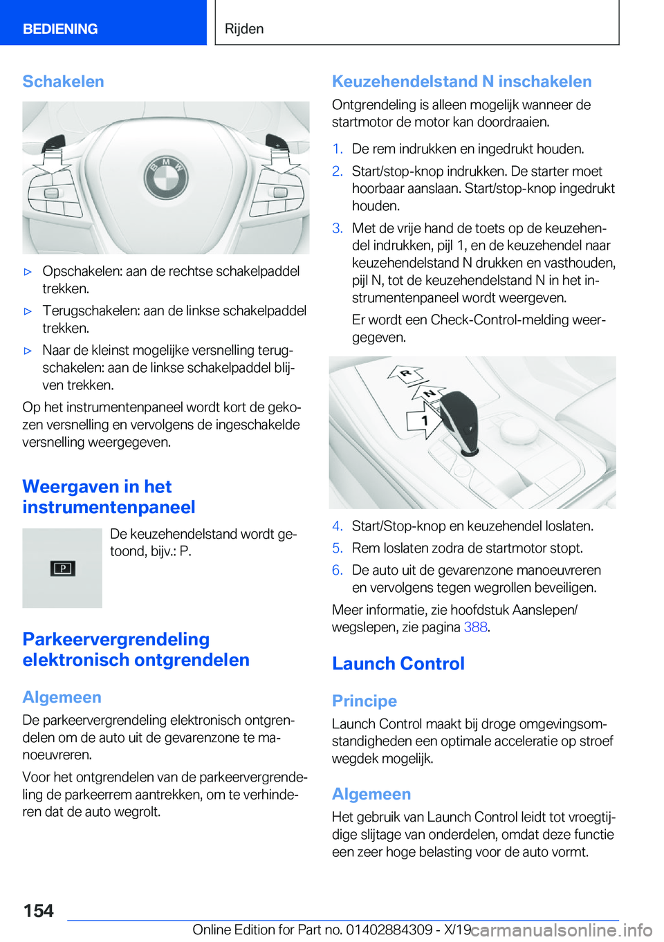 BMW 8 SERIES GRAN COUPE 2020  Instructieboekjes (in Dutch) �S�c�h�a�k�e�l�e�n'x�O�p�s�c�h�a�k�e�l�e�n�:��a�a�n��d�e��r�e�c�h�t�s�e��s�c�h�a�k�e�l�p�a�d�d�e�l�t�r�e�k�k�e�n�.'x�T�e�r�u�g�s�c�h�a�k�e�l�e�n�:��a�a�n��d�e��l�i�n�k�s�e��s�c�h�a�k�e