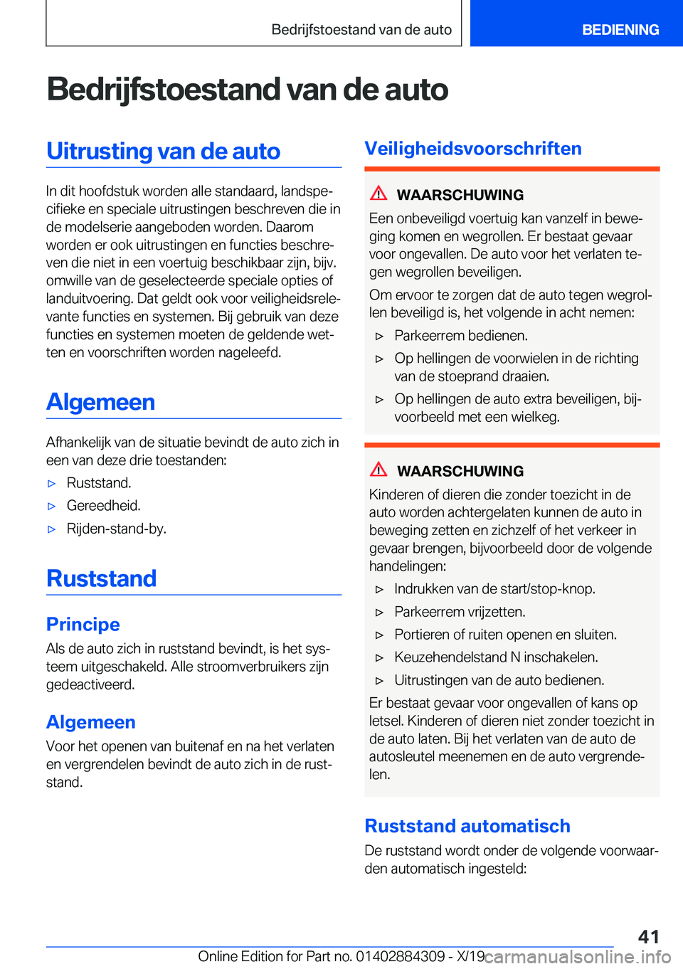 BMW 8 SERIES GRAN COUPE 2020  Instructieboekjes (in Dutch) �B�e�d�r�i�j�f�s�t�o�e�s�t�a�n�d��v�a�n��d�e��a�u�t�o�U�i�t�r�u�s�t�i�n�g��v�a�n��d�e��a�u�t�o
�I�n��d�i�t��h�o�o�f�d�s�t�u�k��w�o�r�d�e�n��a�l�l�e��s�t�a�n�d�a�a�r�d�,��l�a�n�d�s�p�ej�c�