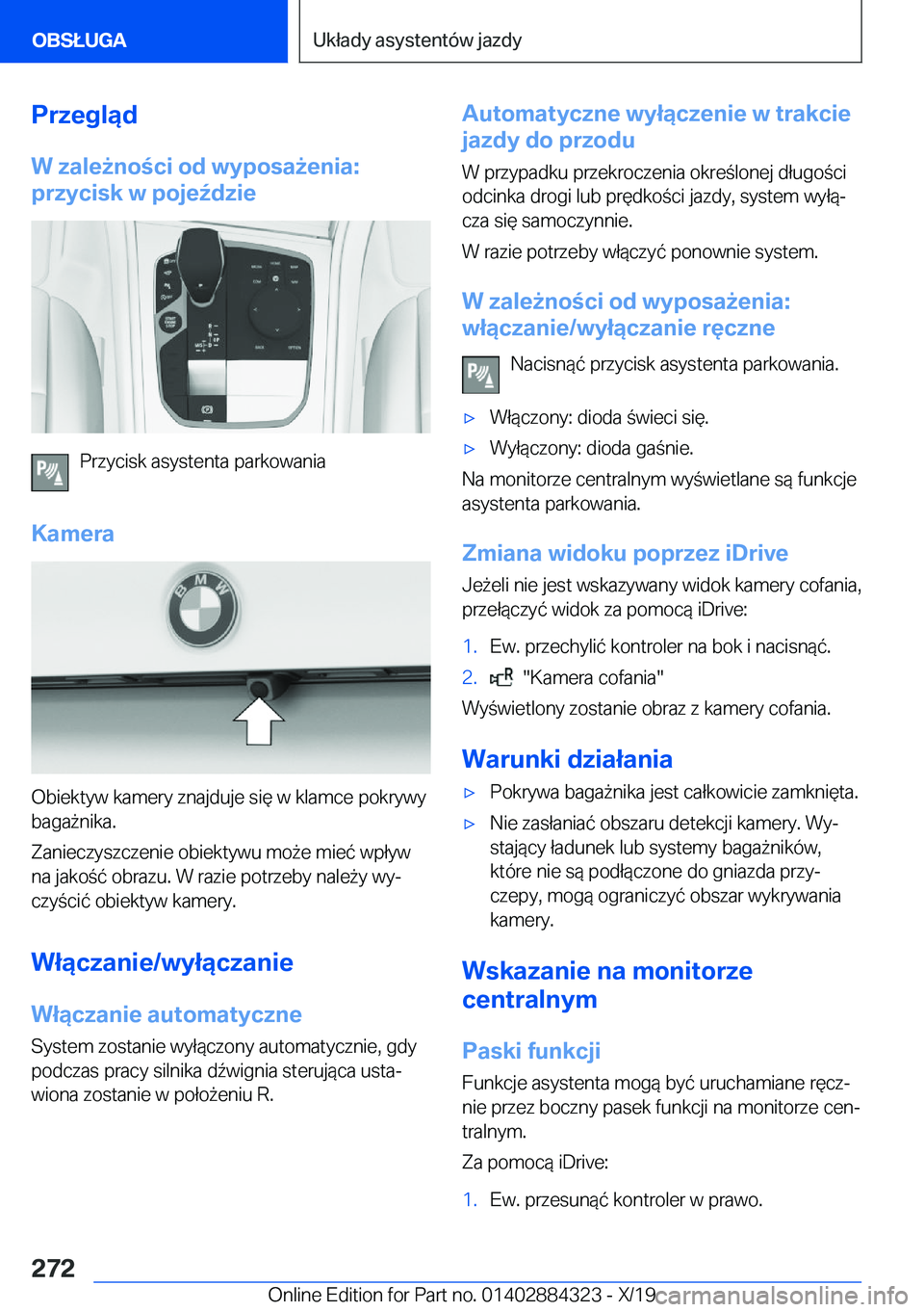 BMW 8 SERIES GRAN COUPE 2020  Instrukcja obsługi (in Polish) �P�r�z�e�g�l�ą�d�W��z�a�l�e9�n�o�c�i��o�d��w�y�p�o�s�a9�e�n�i�a�:
�p�r�z�y�c�i�s�k��w��p�o�j�e7�d�z�i�e
�P�r�z�y�c�i�s�k��a�s�y�s�t�e�n�t�a��p�a�r�k�o�w�a�n�i�a
�K�a�m�e�r�a
�O�b�i�e�k�t�