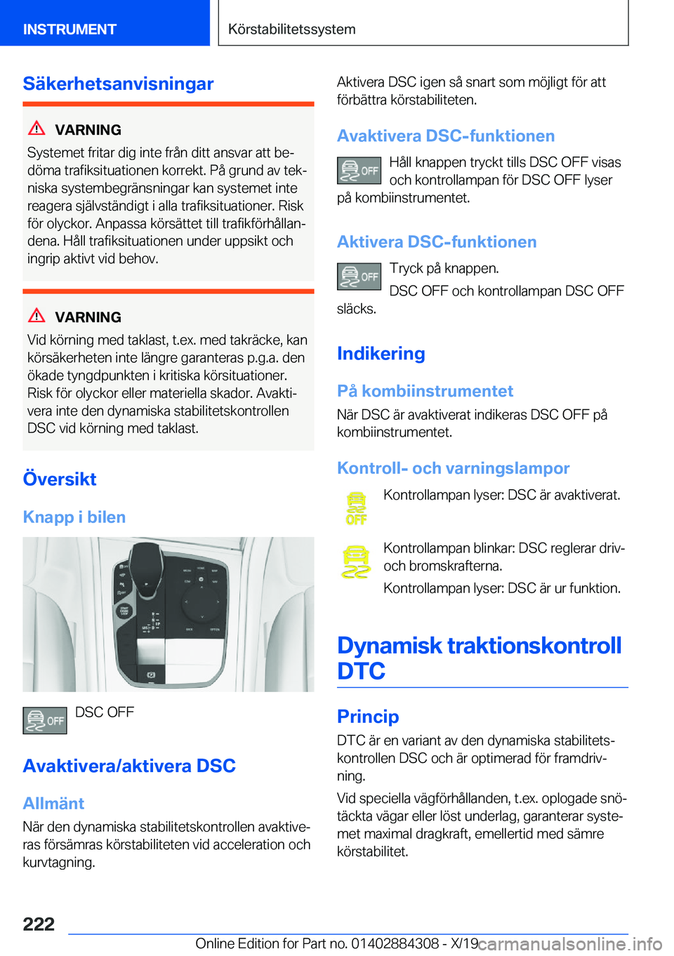 BMW 8 SERIES GRAN COUPE 2020  InstruktionsbÖcker (in Swedish) �S�ä�k�e�r�h�e�t�s�a�n�v�i�s�n�i�n�g�a�r
�V�A�R�N�I�N�G
�S�y�s�t�e�m�e�t��f�r�i�t�a�r��d�i�g��i�n�t�e��f�r�å�n��d�i�t�t��a�n�s�v�a�r��a�t�t��b�ej
�d�
