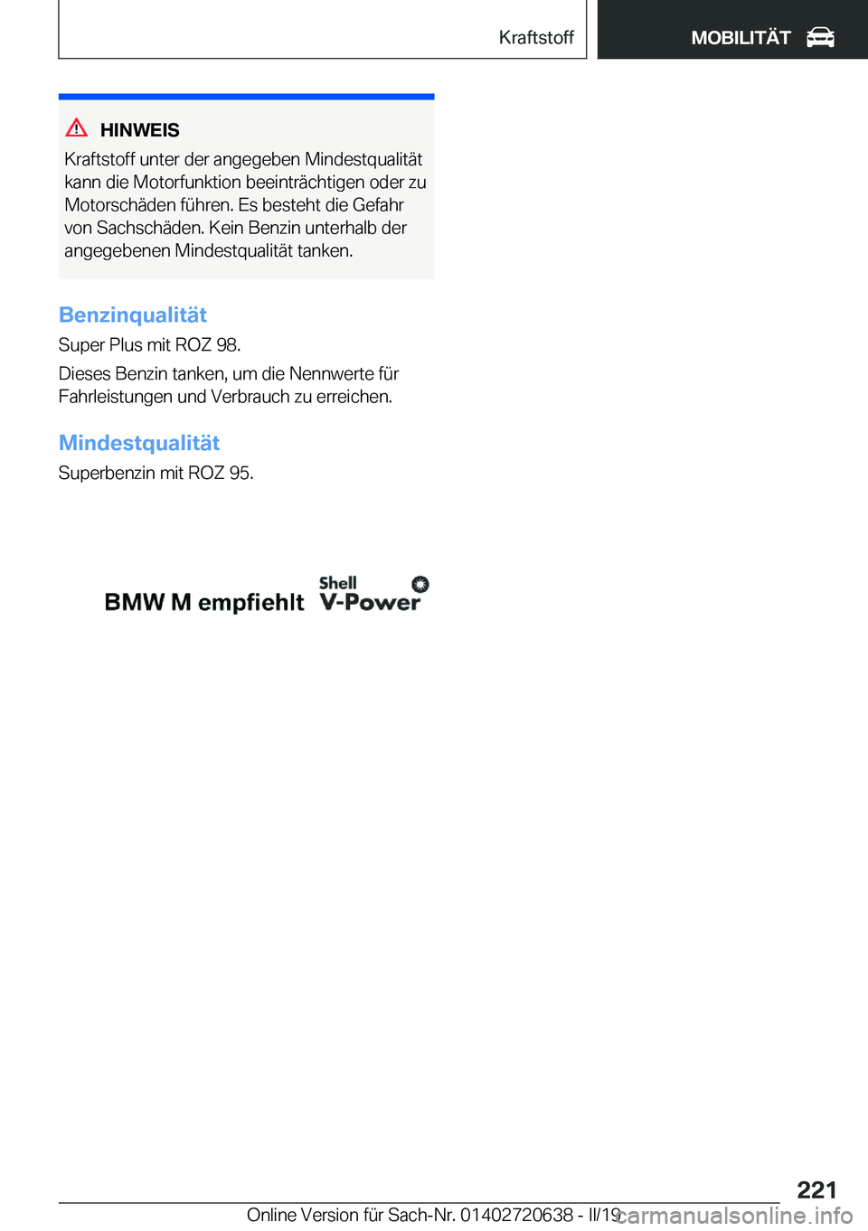 BMW M2 2020  Betriebsanleitungen (in German) �H�I�N�W�E�I�S
�K�r�a�f�t�s�t�o�f�f��u�n�t�e�r��d�e�r��a�n�g�e�g�e�b�e�n��M�i�n�d�e�s�t�q�u�a�l�i�t�