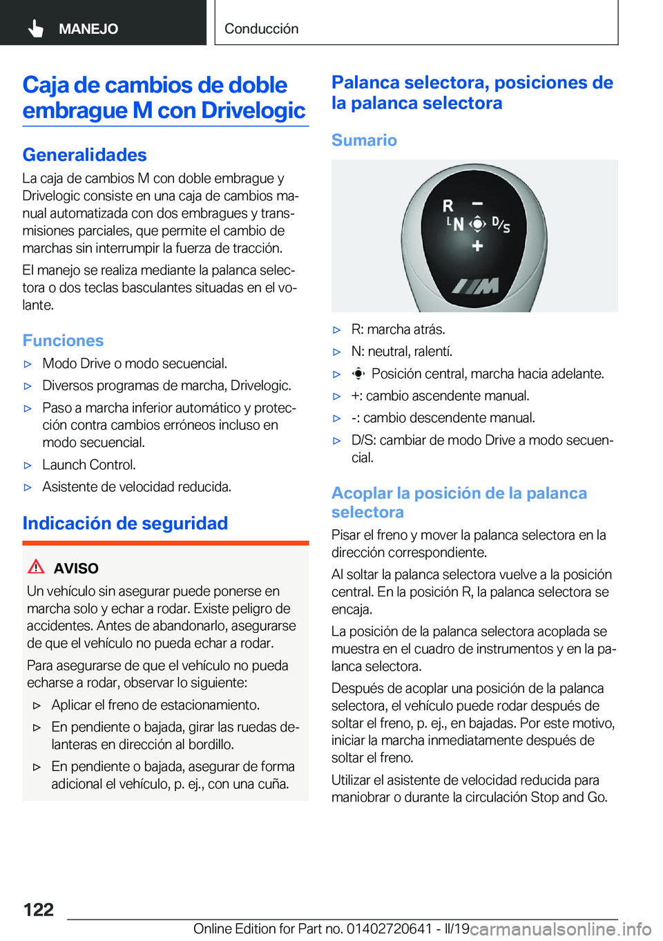BMW M2 2020  Manuales de Empleo (in Spanish) �C�a�j�a��d�e��c�a�m�b�i�o�s��d�e��d�o�b�l�e�e�m�b�r�a�g�u�e��M��c�o�n��D�r�i�v�e�l�o�g�i�c
�G�e�n�e�r�a�l�i�d�a�d�e�s �L�a��c�a�j�a��d�e��c�a�m�b�i�o�s��M��c�o�n��d�o�b�l�e��e�m�b�r�a�g