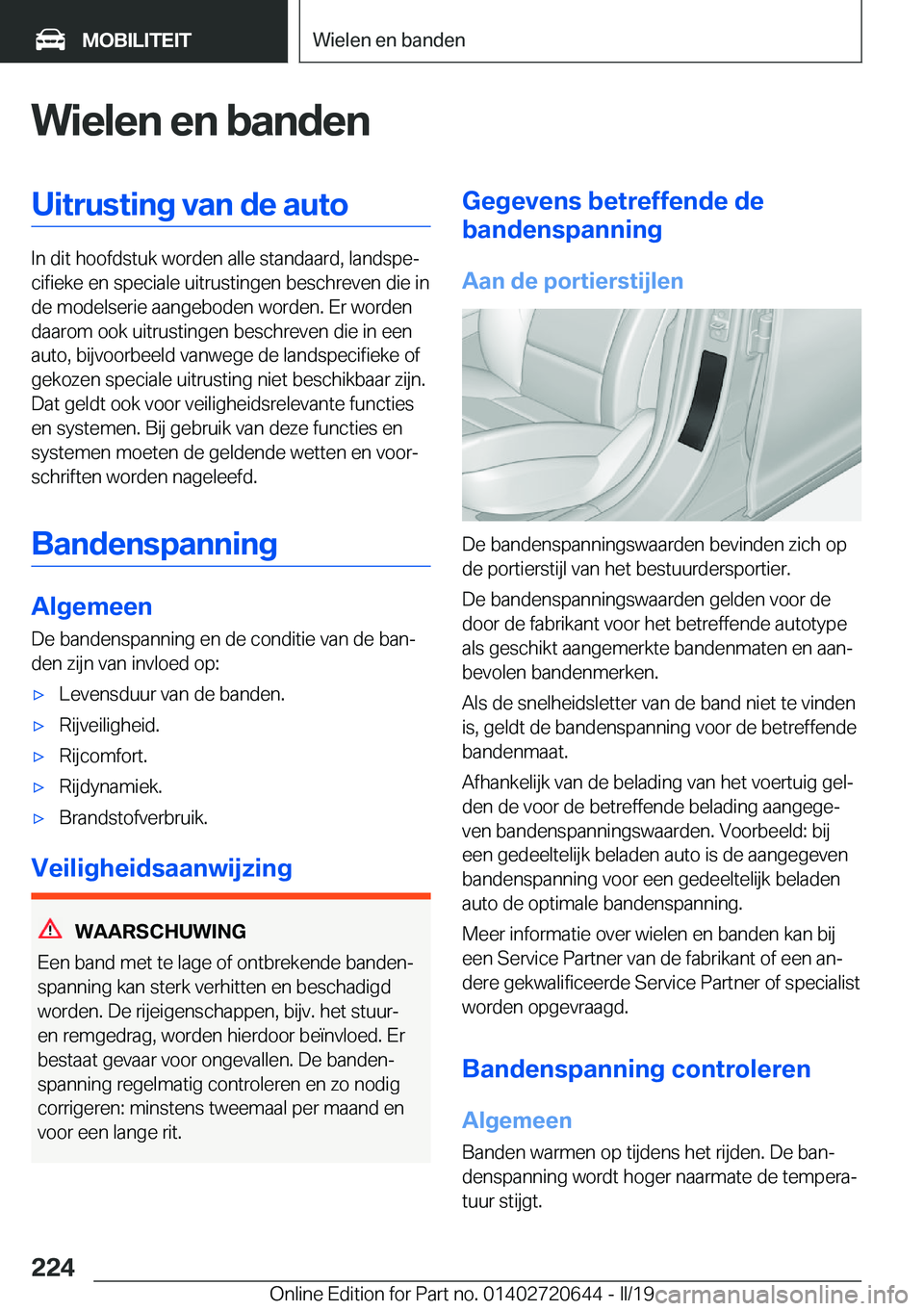 BMW M2 2020  Instructieboekjes (in Dutch) �W�i�e�l�e�n��e�n��b�a�n�d�e�n�U�i�t�r�u�s�t�i�n�g��v�a�n��d�e��a�u�t�o
�I�n��d�i�t��h�o�o�f�d�s�t�u�k��w�o�r�d�e�n��a�l�l�e��s�t�a�n�d�a�a�r�d�,��l�a�n�d�s�p�ej�c�i�f�i�e�k�e��e�n��s�p�