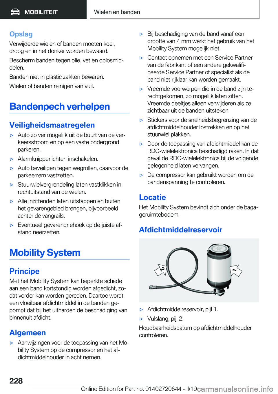 BMW M2 2020  Instructieboekjes (in Dutch) �O�p�s�l�a�g�V�e�r�w�i�j�d�e�r�d�e��w�i�e�l�e�n��o�f��b�a�n�d�e�n��m�o�e�t�e�n��k�o�e�l�,
�d�r�o�o�g��e�n��i�n��h�e�t��d�o�n�k�e�r��w�o�r�d�e�n��b�e�w�a�a�r�d�.
�B�e�s�c�h�e�r�m��b�a�n�d�e