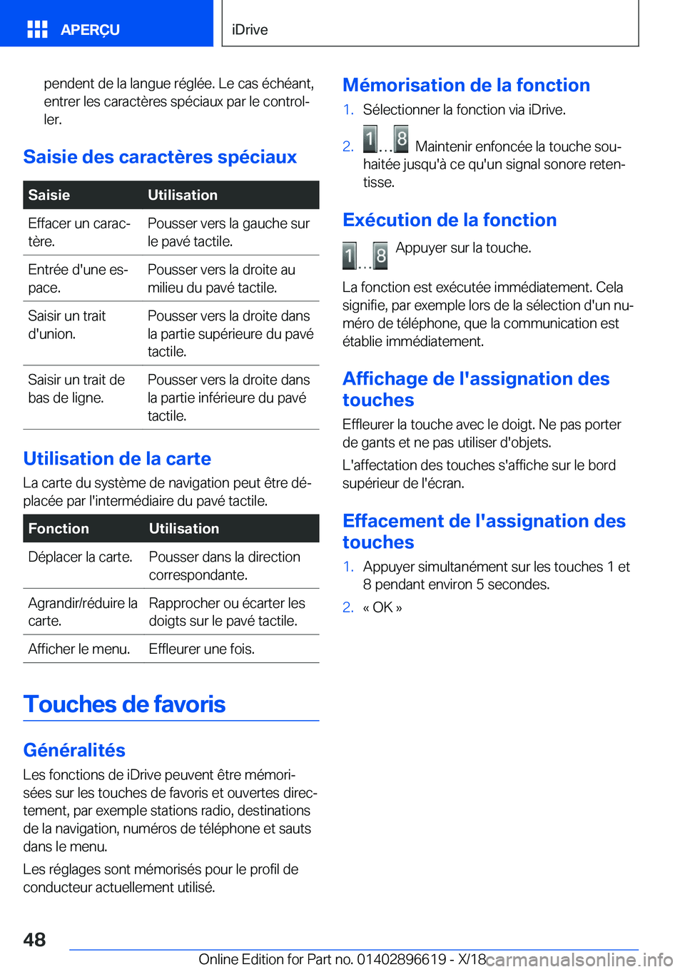 BMW M2 2019  Notices Demploi (in French) �p�e�n�d�e�n�t��d�e��l�a��l�a�n�g�u�e��r�é�g�l�é�e�.��L�e��c�a�s��é�c�h�é�a�n�t�,
�e�n�t�r�e�r��l�e�s��c�a�r�a�c�t�è�r�e�s��s�p�é�c�i�a�u�x��p�a�r��l�e��c�o�n�t�r�o�lj
�l�e�r�.
�S�