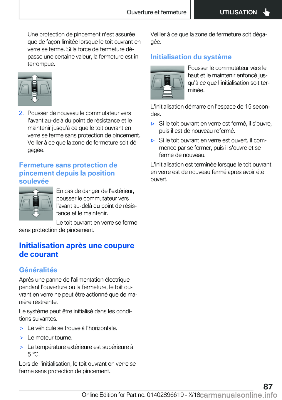 BMW M2 2019  Notices Demploi (in French) �U�n�e��p�r�o�t�e�c�t�i�o�n��d�e��p�i�n�c�e�m�e�n�t��n�'�e�s�t��a�s�s�u�r�é�e
�q�u�e��d�e��f�a�ç�o�n��l�i�m�i�t�é�e��l�o�r�s�q�u�e��l�e��t�o�i�t��o�u�v�r�a�n�t��e�n �v�e�r�r�e��s�