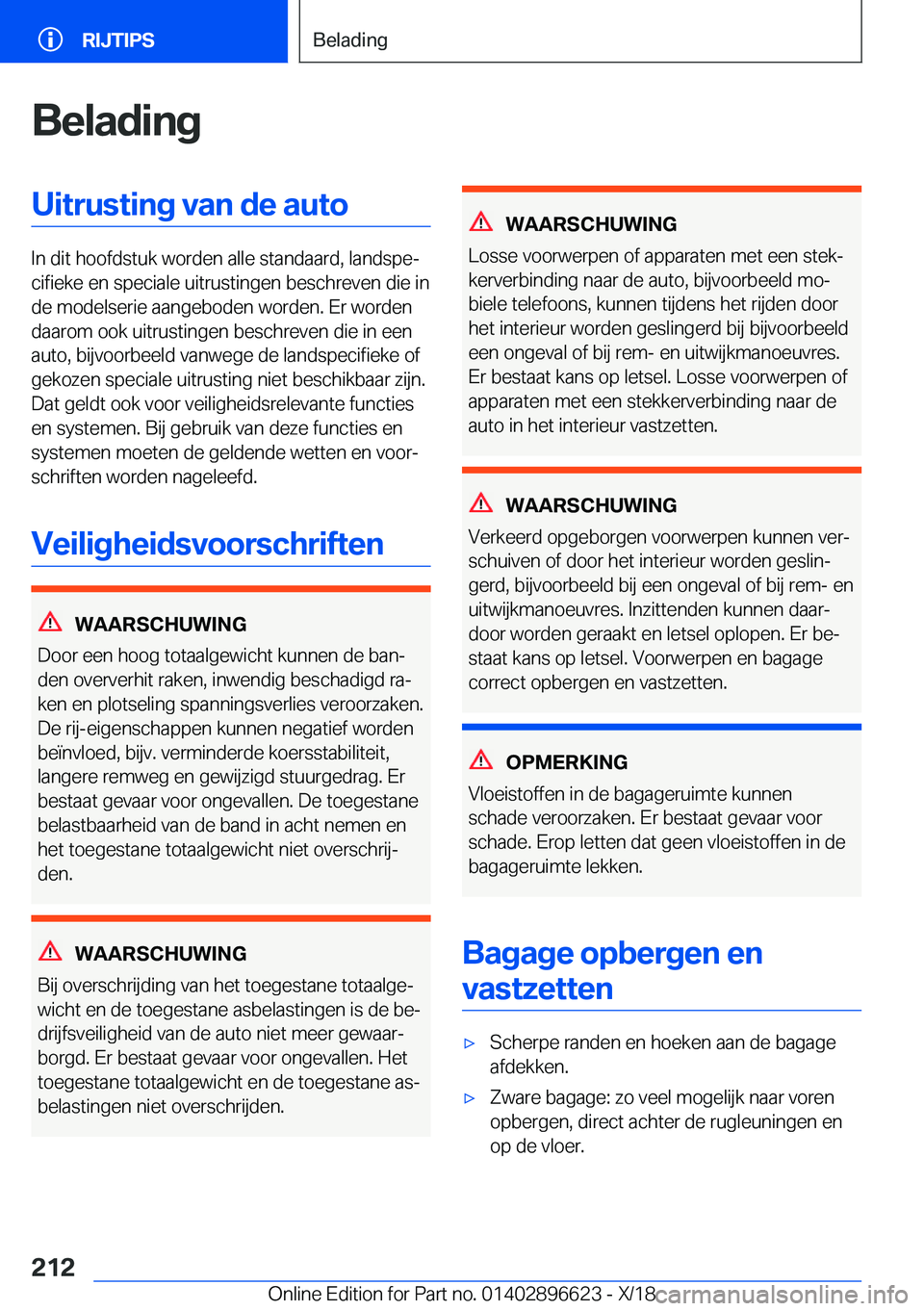 BMW M2 2019  Instructieboekjes (in Dutch) �B�e�l�a�d�i�n�g�U�i�t�r�u�s�t�i�n�g��v�a�n��d�e��a�u�t�o
�I�n��d�i�t��h�o�o�f�d�s�t�u�k��w�o�r�d�e�n��a�l�l�e��s�t�a�n�d�a�a�r�d�,��l�a�n�d�s�p�ej�c�i�f�i�e�k�e��e�n��s�p�e�c�i�a�l�e��u�