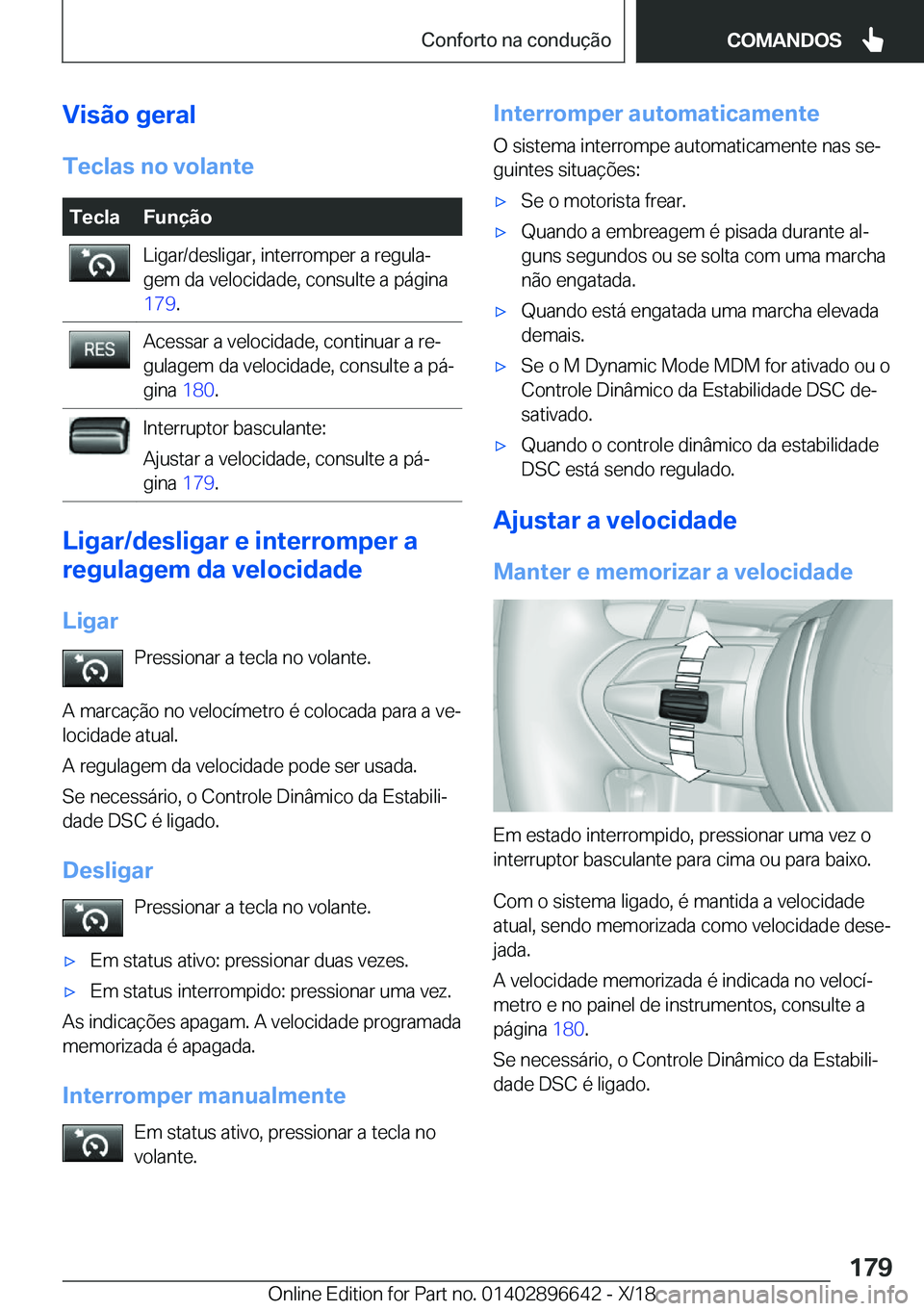 BMW M2 2019  Manual do condutor (in Portuguese) �V�i�s�ã�o��g�e�r�a�l
�T�e�c�l�a�s��n�o��v�o�l�a�n�t�e�T�e�c�l�a�F�u�n�