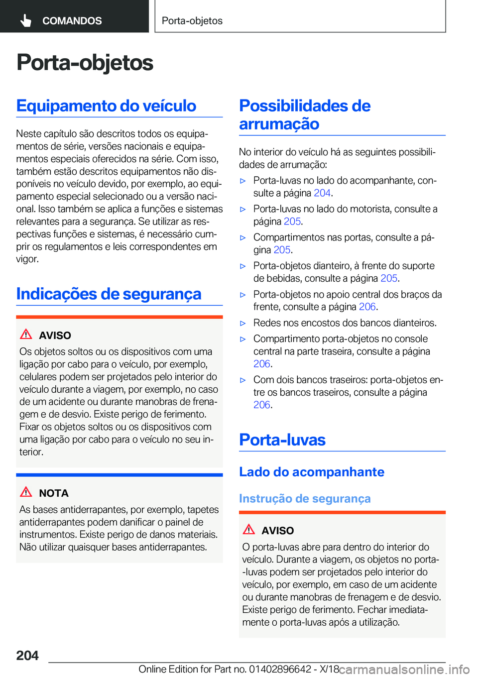 BMW M2 2019  Manual do condutor (in Portuguese) �P�o�r�t�a�-�o�b�j�e�t�o�s�E�q�u�i�p�a�m�e�n�t�o��d�o��v�e�