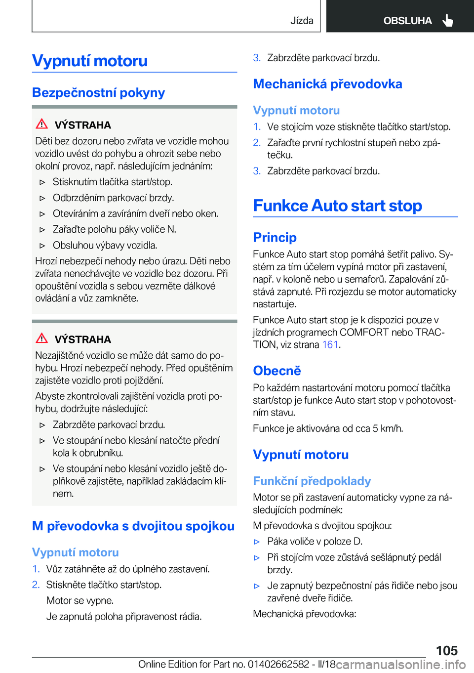 BMW M2 2018  Návod na použití (in Czech) �V�y�p�n�u�t�